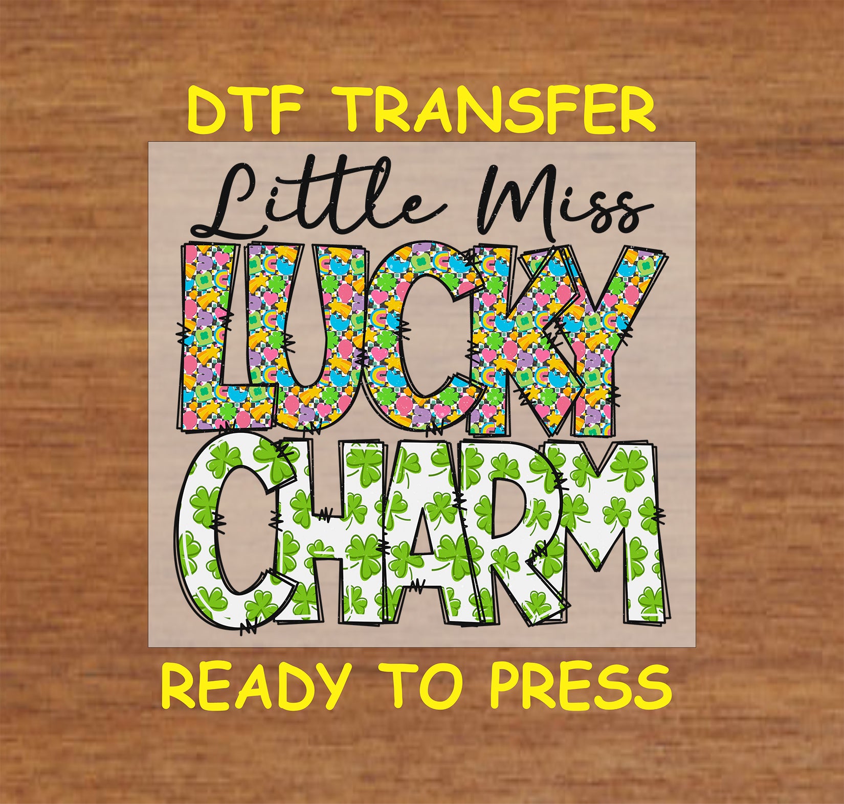 Lucky Charm St. Patrick’s Day DTF transfer with colorful patterns and clovers.