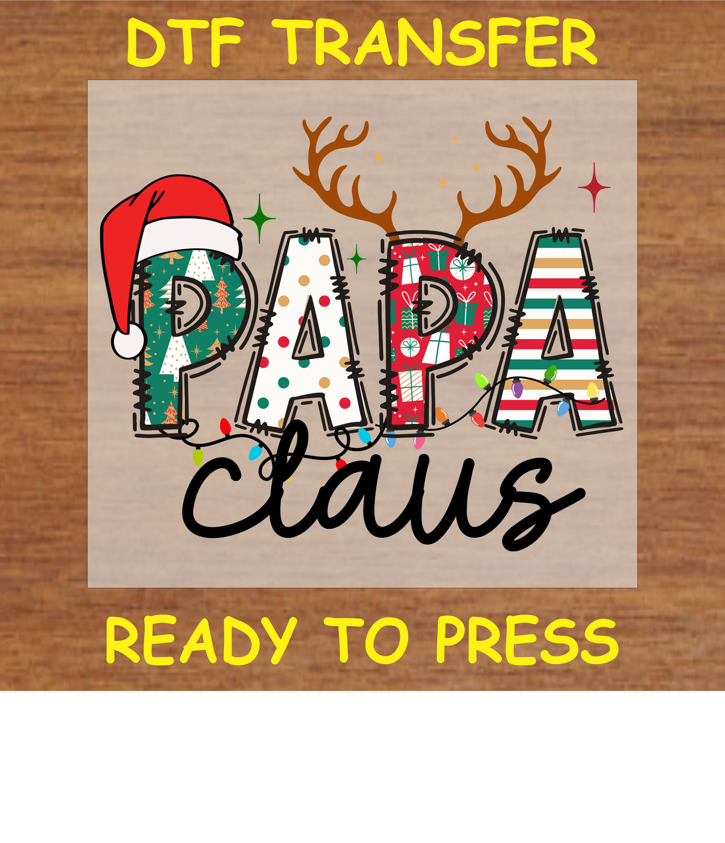 Papa Claus Christmas DTF transfer with Santa hat, reindeer antlers, and colorful holiday elements.