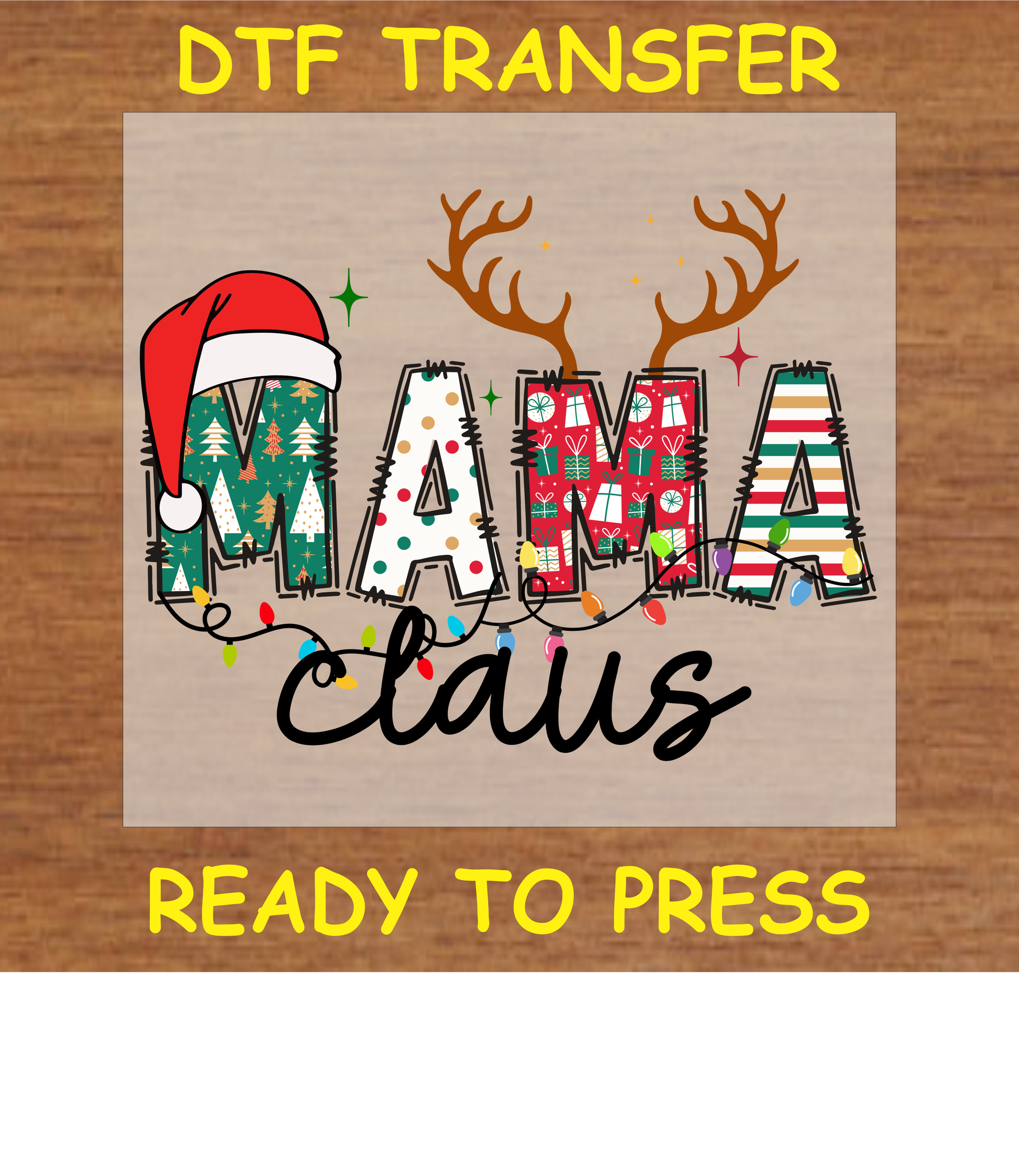 Mama Claus Christmas DTF transfer with Santa hat, reindeer antlers, and colorful holiday elements.