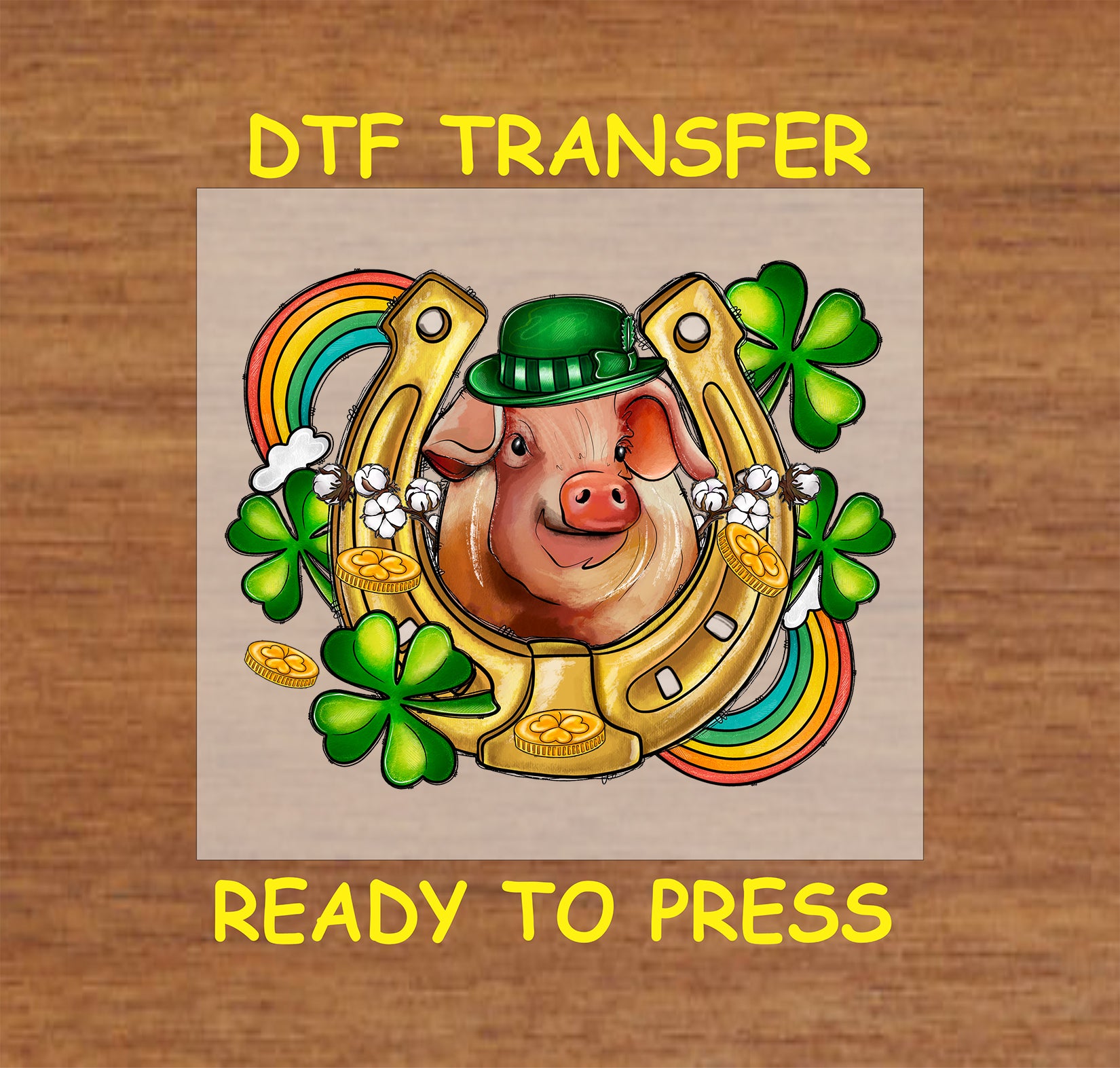 St. Patrick’s Day Lucky Pig DTF transfer with a pig, horseshoe, shamrocks, and rainbow.