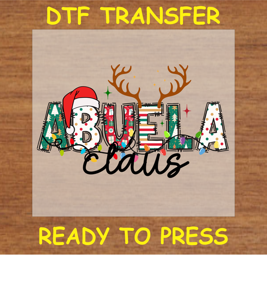 Abuela Claus Christmas DTF transfer with Santa hat, reindeer antlers, and colorful holiday elements.