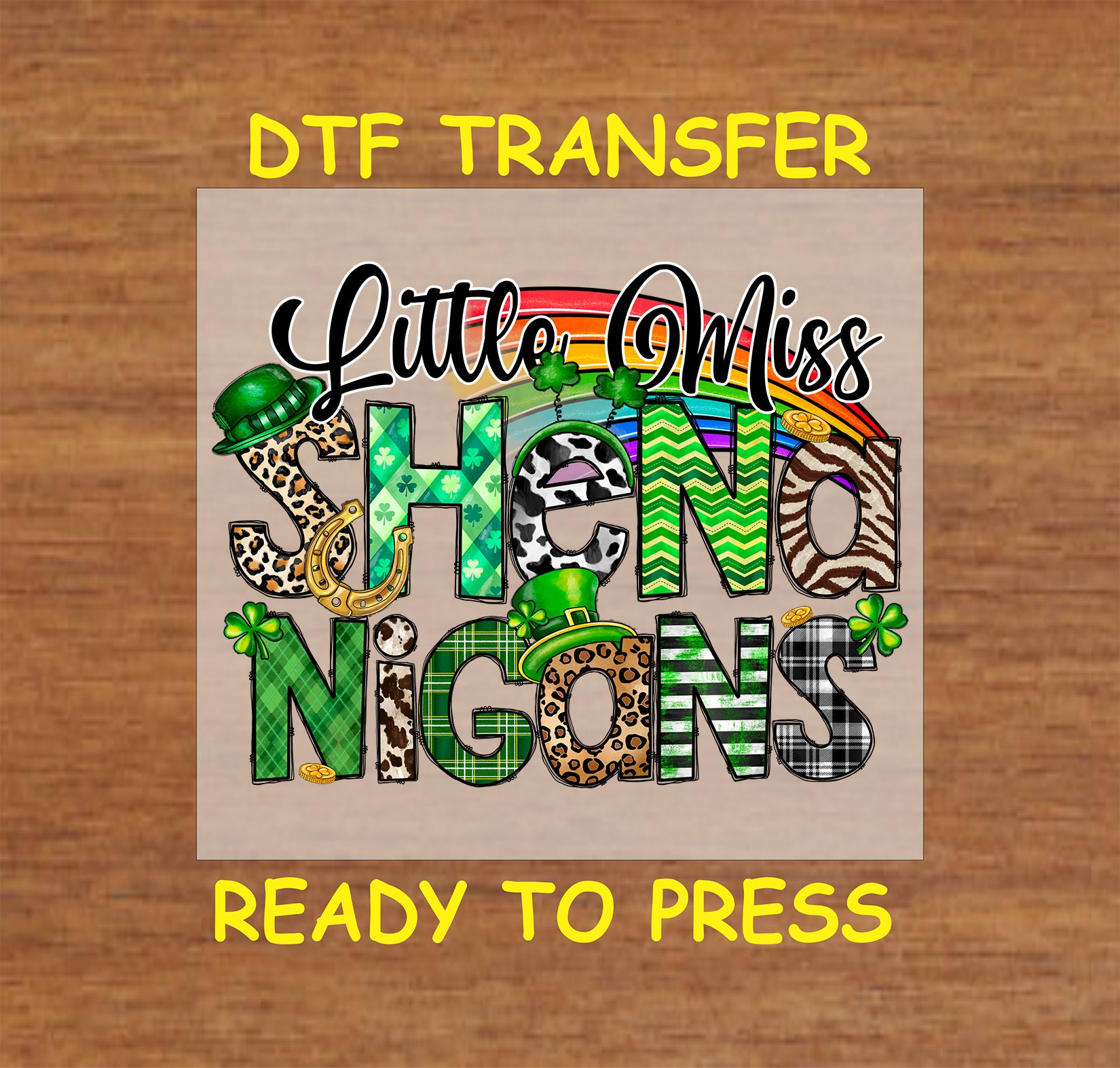 St. Patrick’s Day Shenanigans DTF transfer with rainbow, shamrocks, and gold coins.