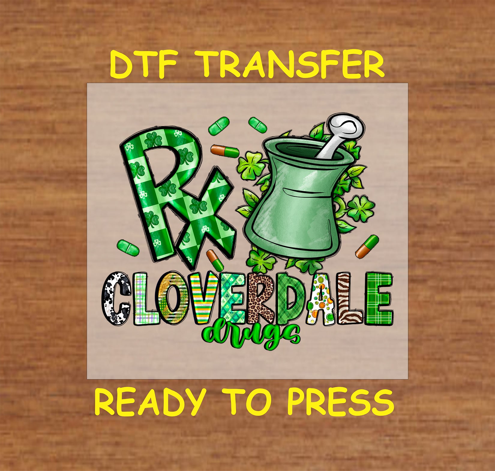 St. Patrick’s Day DTF transfer with RX pharmacy theme, mortar and pestle, and shamrocks.