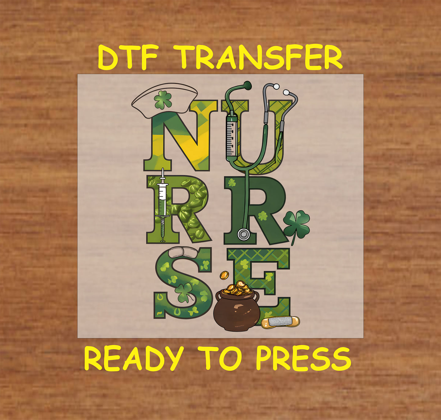 St. Patrick’s Day DTF transfer with nurse hat, stethoscope, syringe, and pot of gold in green and shamrock patterns.