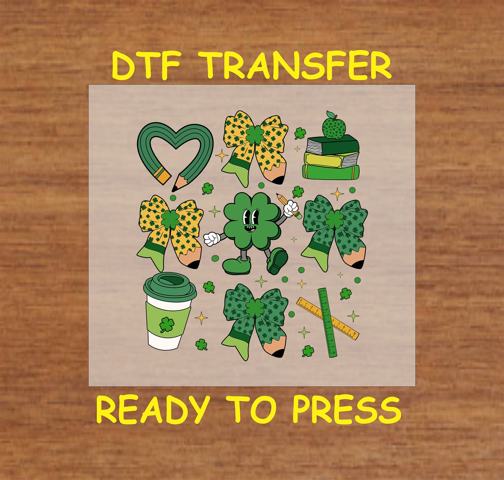 St. Patrick’s Day teacher DTF transfer with a shamrock character, pencil bows, books, and classroom elements.