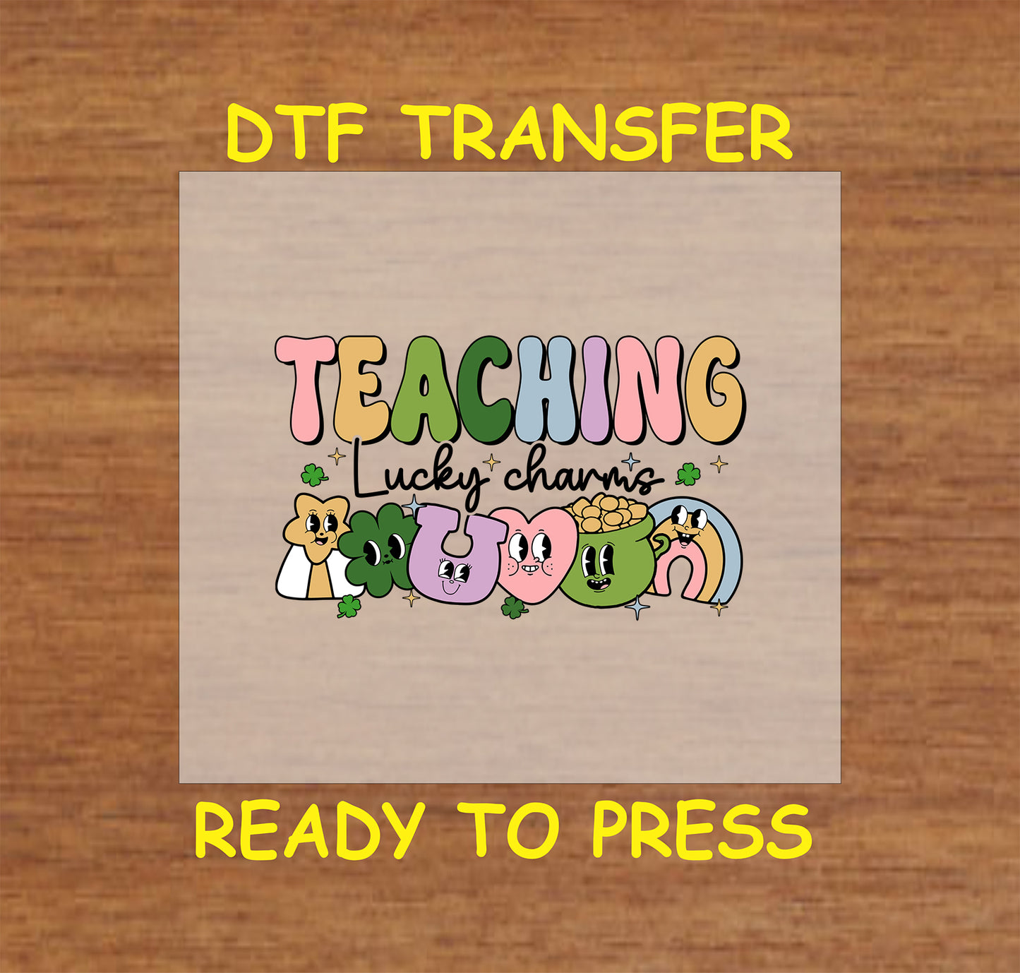 St. Patrick's Day DTF Transfer Iron On Heat Transfer - Ready to Press, Teaching Lucky Charms DTF Transfer | Ready to Press | St. Patrick's Day Design 4306