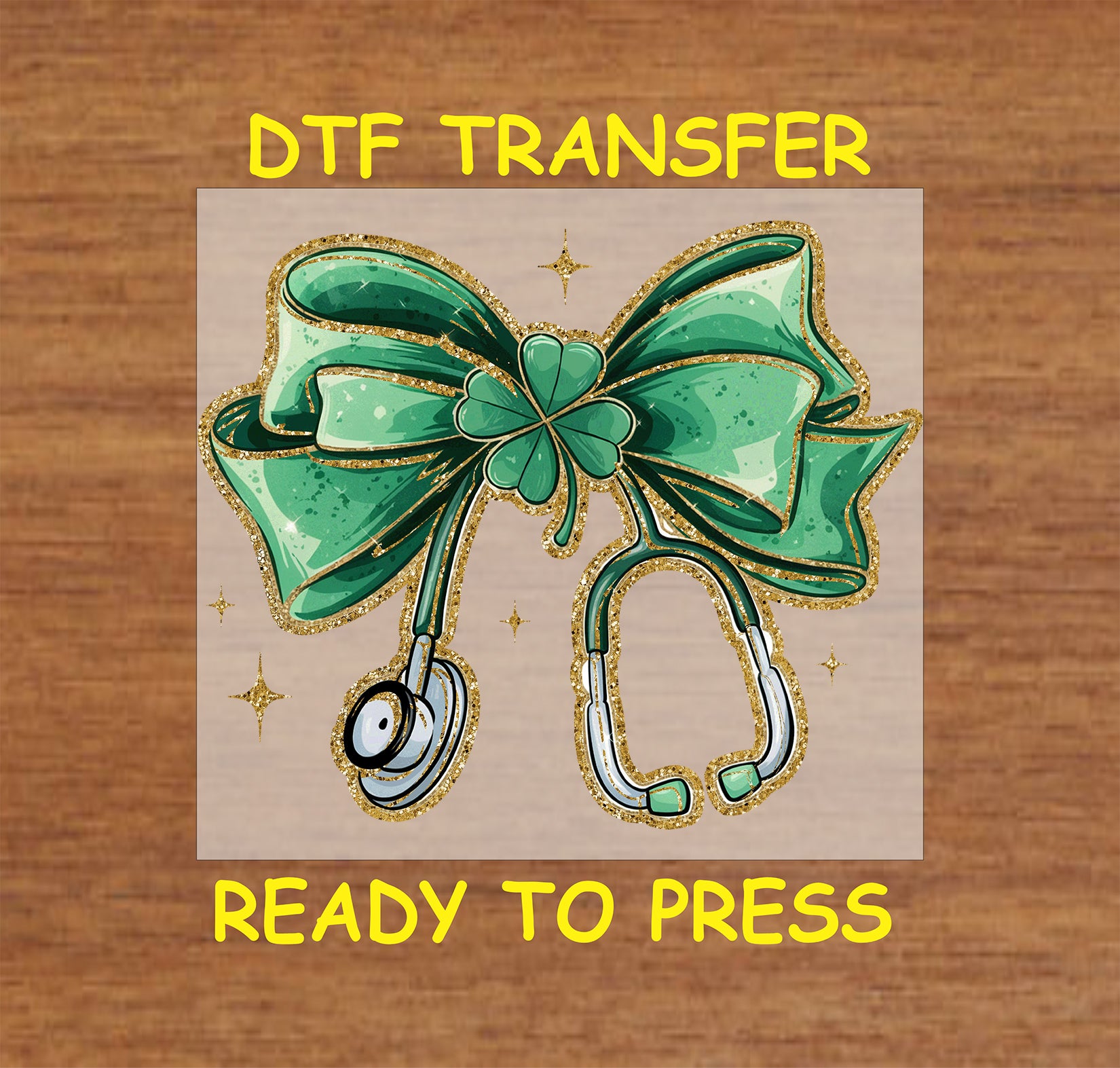 St. Patrick’s Day DTF transfer with a green bow, shamrock, and stethoscope.