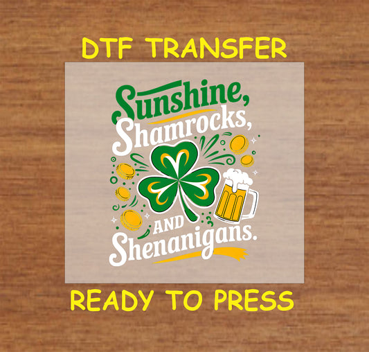 Sunshine Shamrocks and Shenanigans St. Patrick’s Day DTF transfer with shamrock, gold coins, and beer mug.