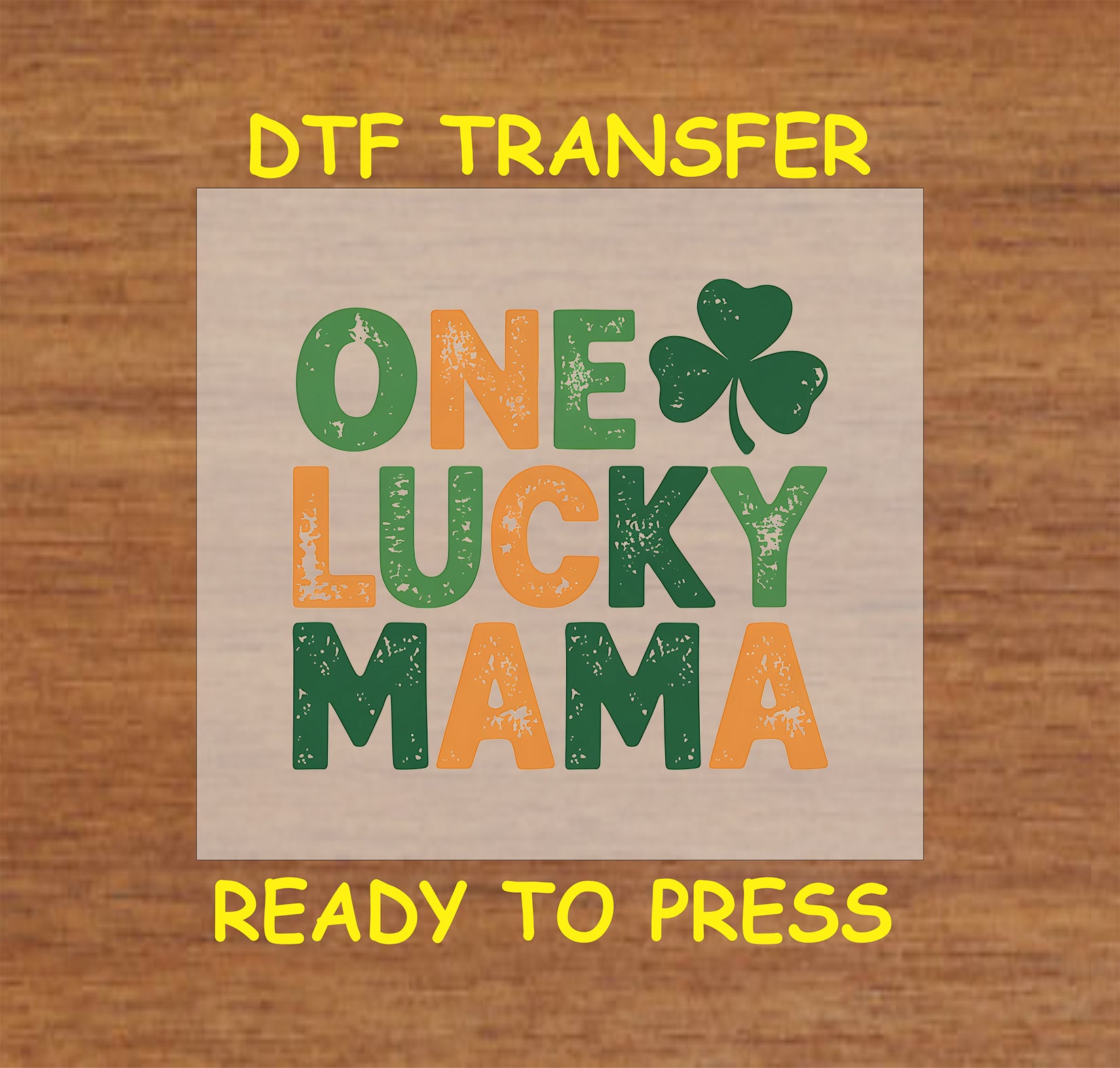 St. Patrick’s Day "One Lucky Mama" text with a shamrock in green and orange.