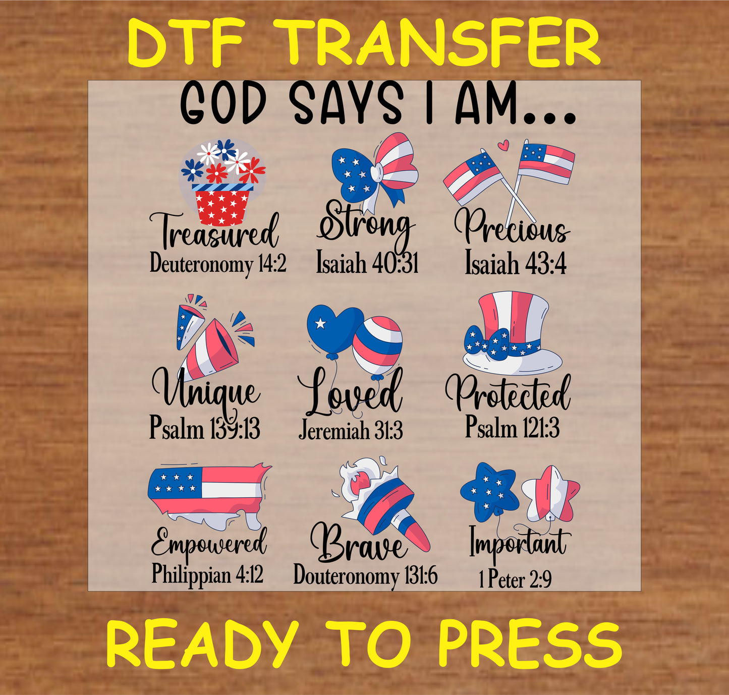 "God Says I Am DTF Transfer with patriotic icons and Bible verses design"