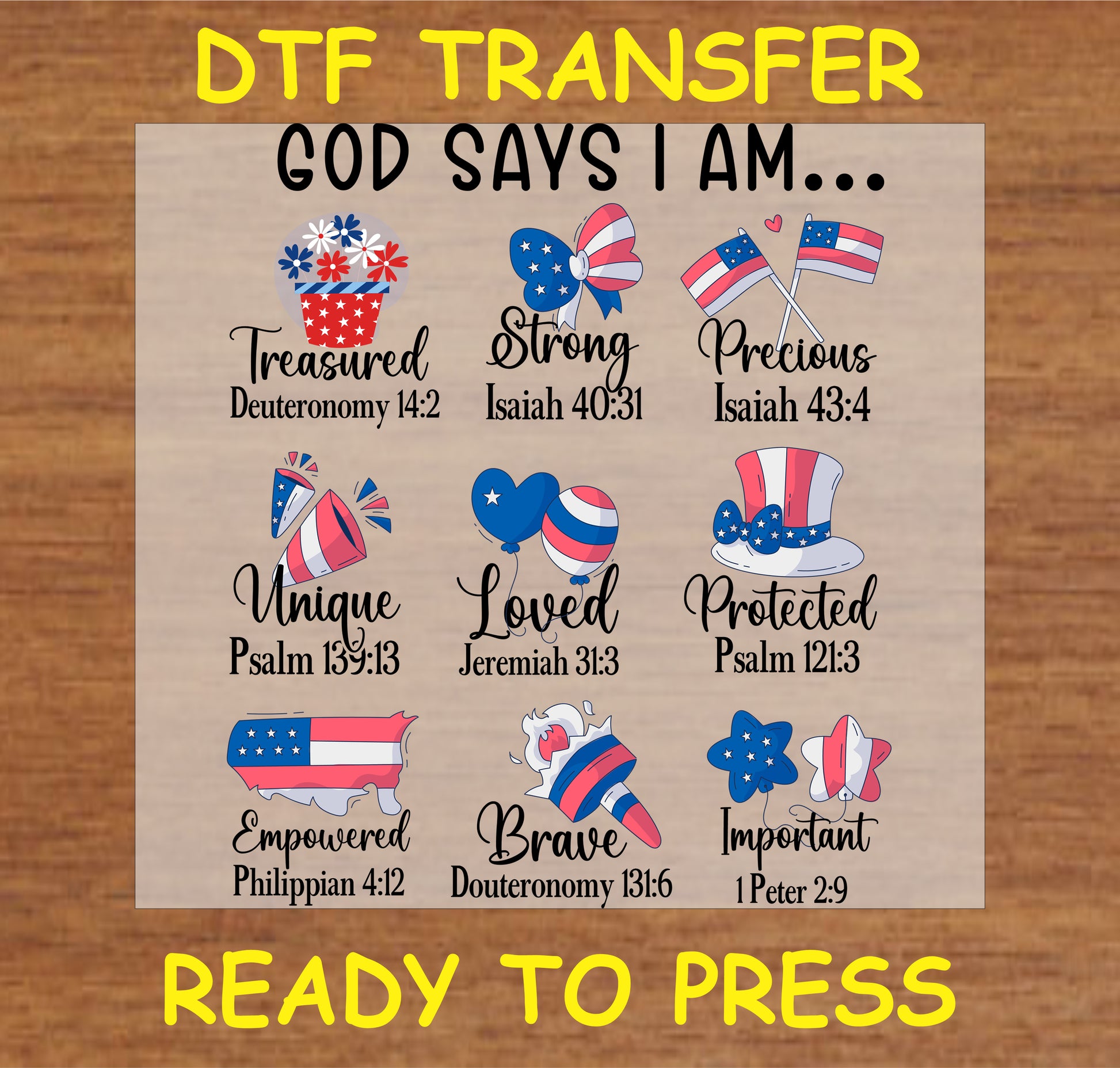 "God Says I Am DTF Transfer with patriotic icons and Bible verses design"