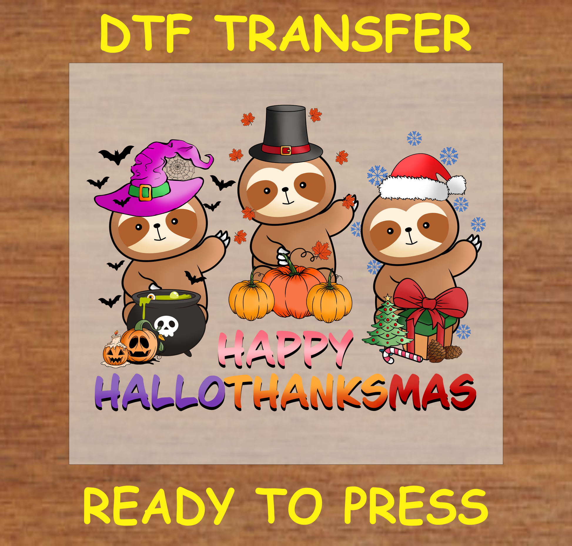 Three sloths dressed for Halloween, Thanksgiving, and Christmas with "Happy HalloThanksMas" text.