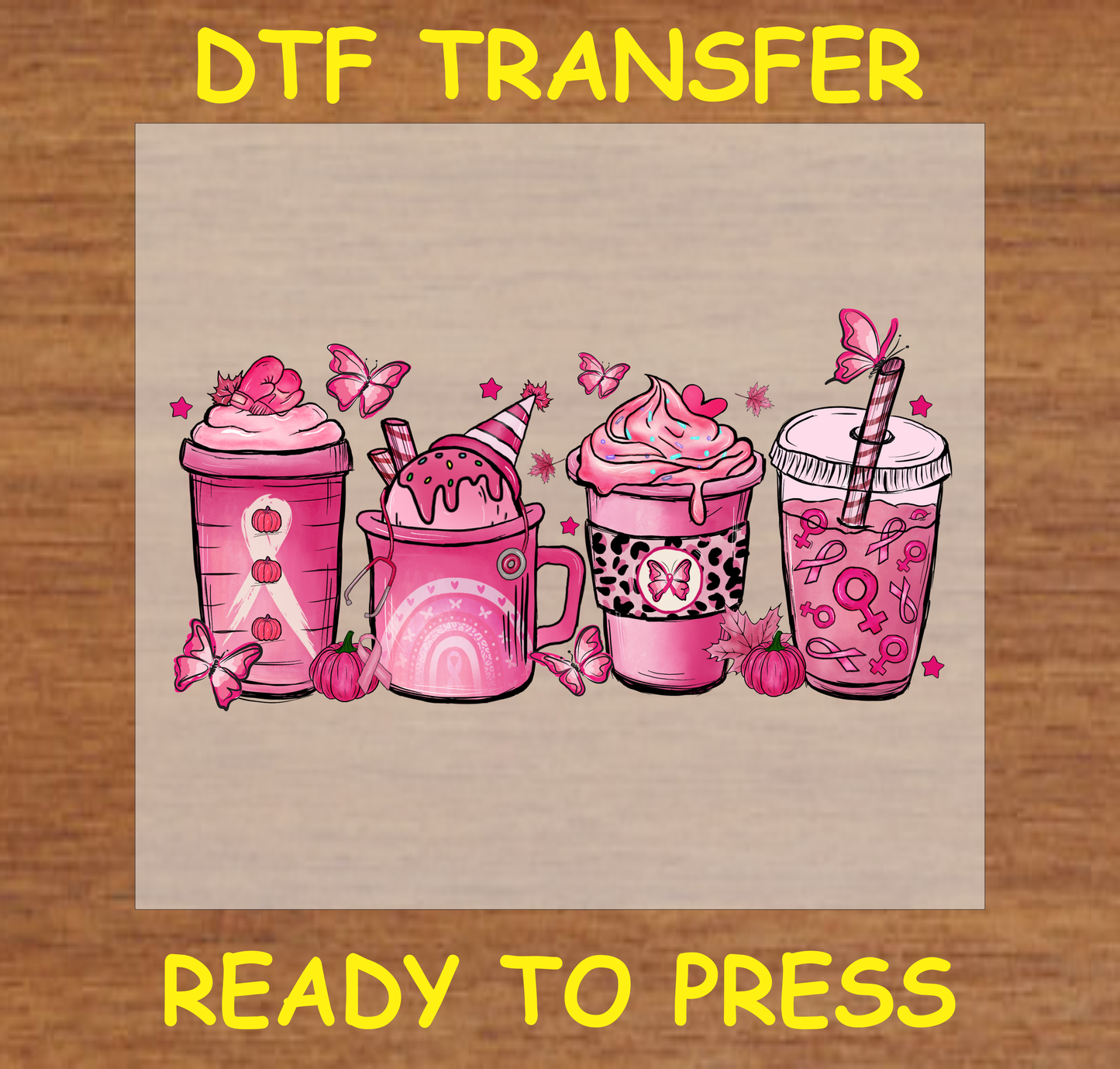 Pink ribbon coffee-themed DTF transfer featuring four pink cups with butterflies and ribbons, ready to press.