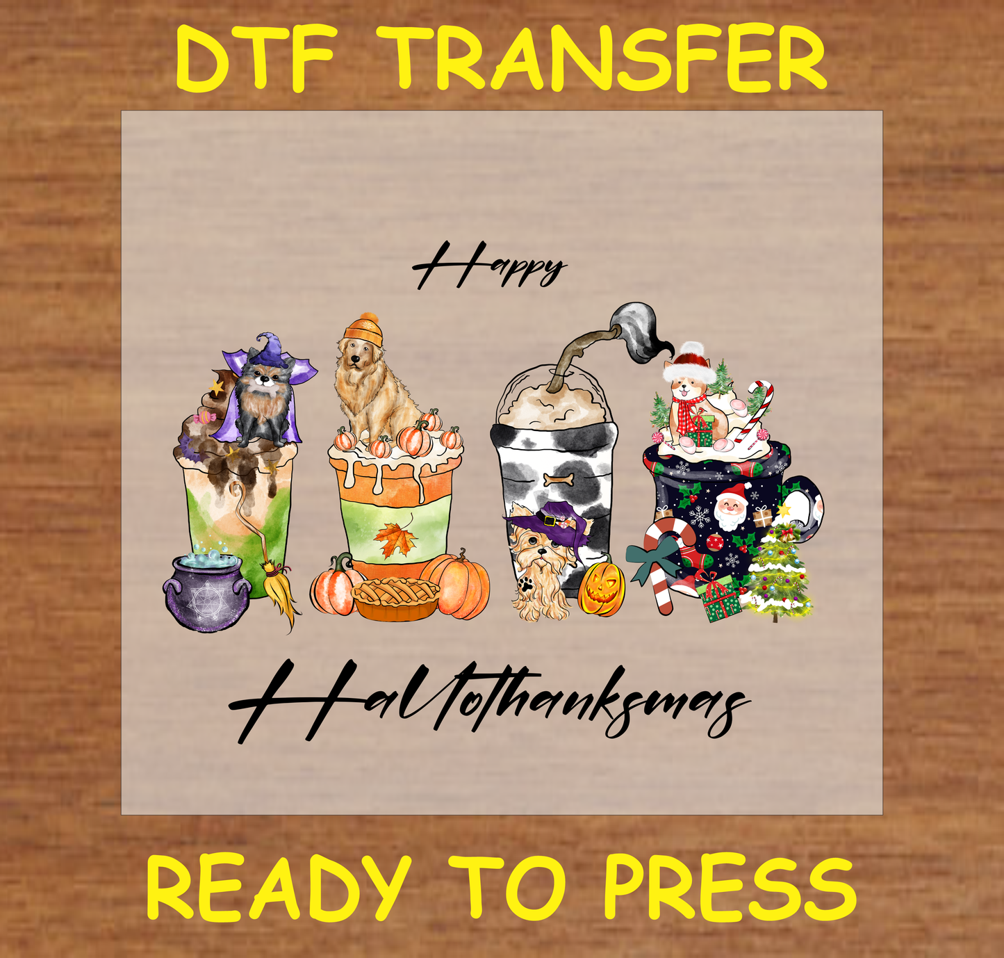 Festive Hallothanksmas-themed DTF transfer design featuring dogs in Halloween, Thanksgiving, and Christmas mugs.