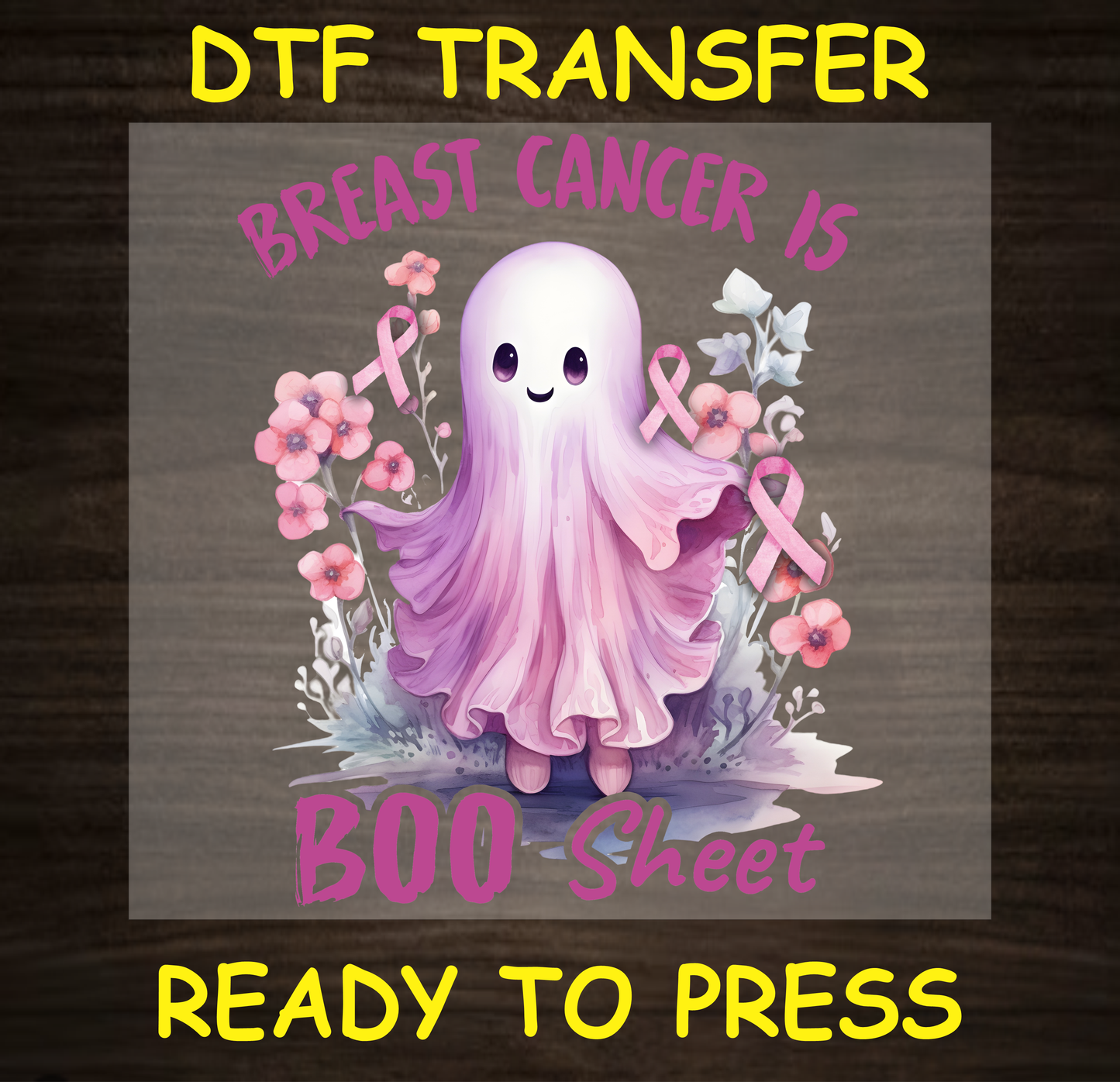 Breast Cancer Awareness "Boo Sheet" Ghost-themed DTF Transfer Design