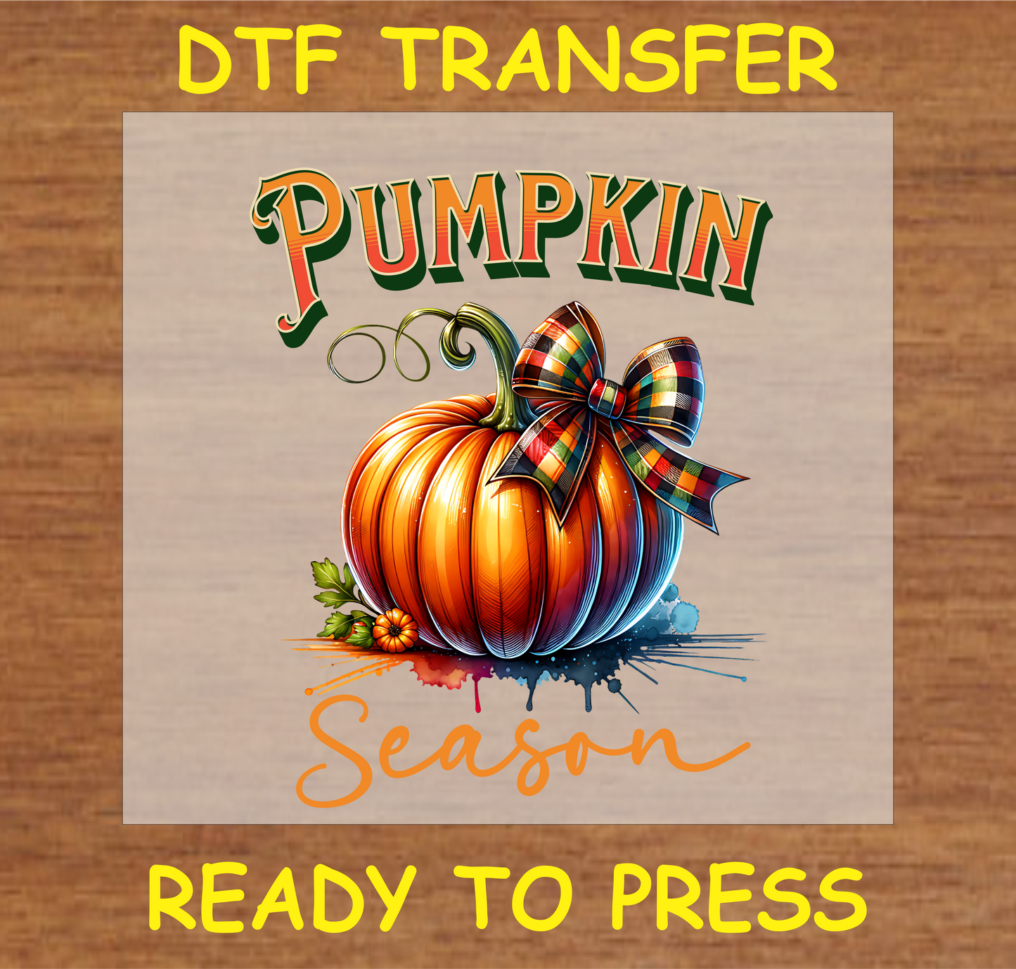 Pumpkin Season DTF transfer featuring an orange pumpkin with a plaid bow, ready to press.