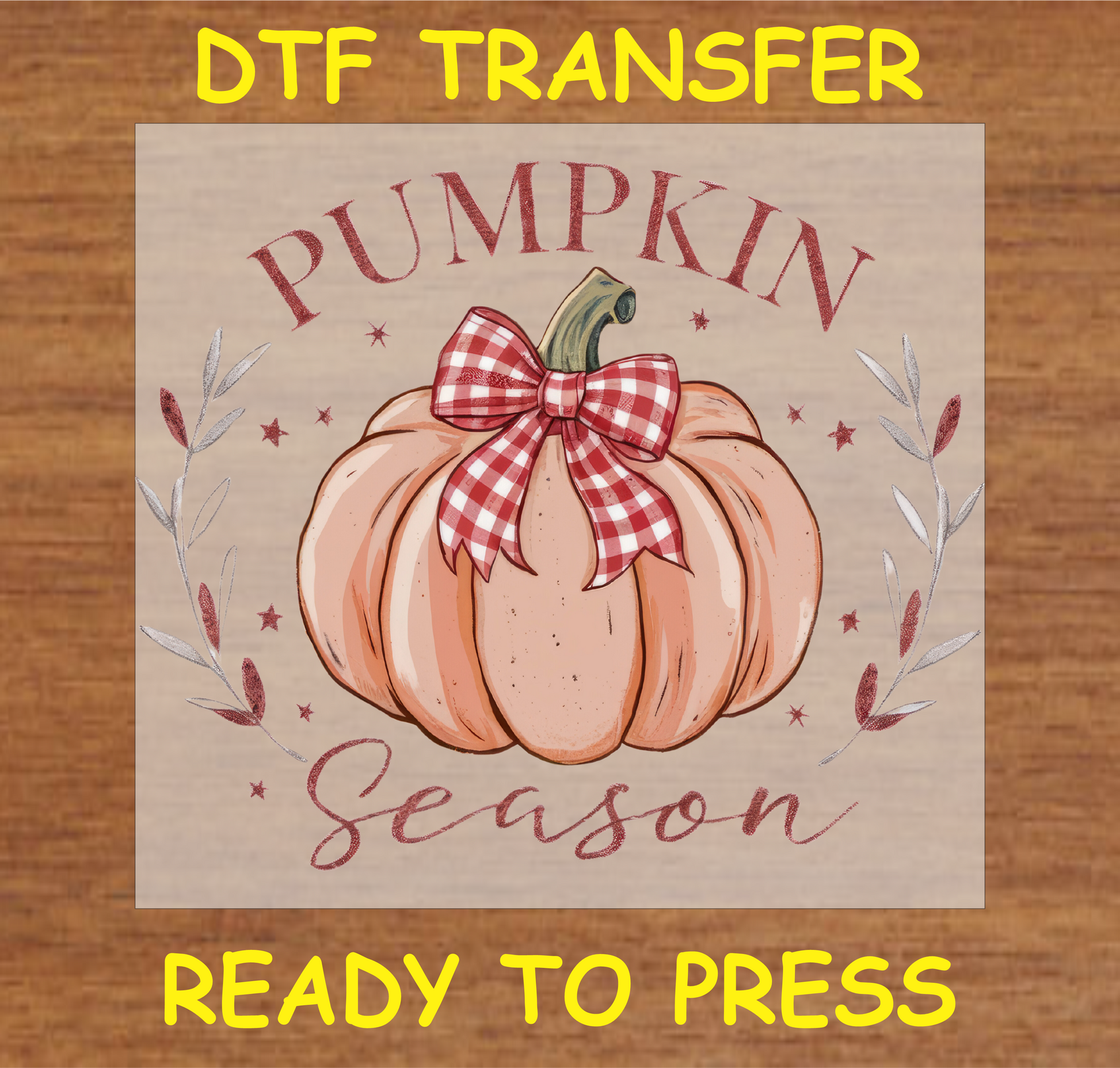 Pumpkin Season DTF transfer featuring a soft orange pumpkin with a red gingham bow and autumn foliage, ready to press.