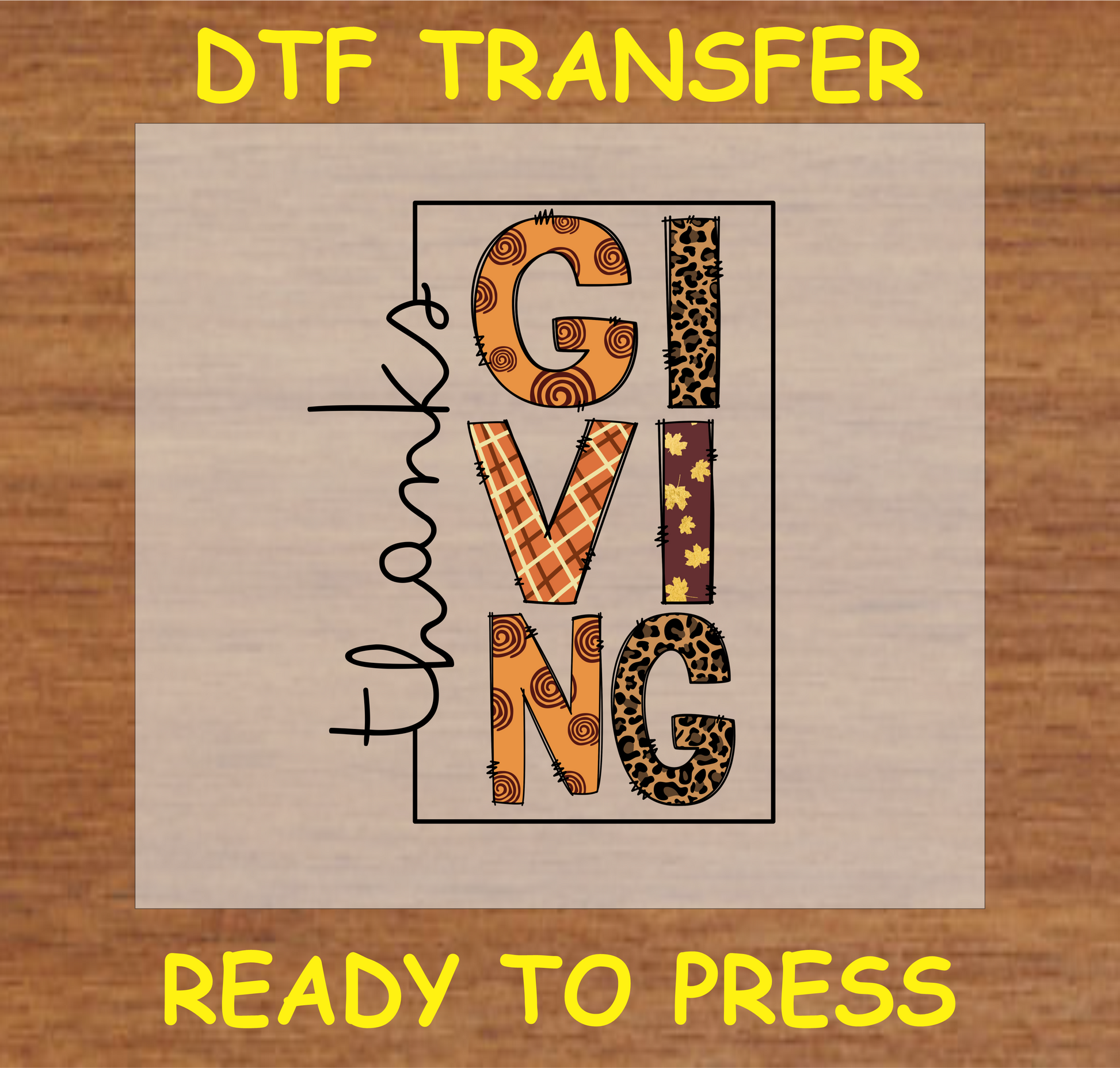 Thanksgiving-themed "Thanks GIVING" DTF transfer with plaid, leopard print, and autumn leaves, ready to press.