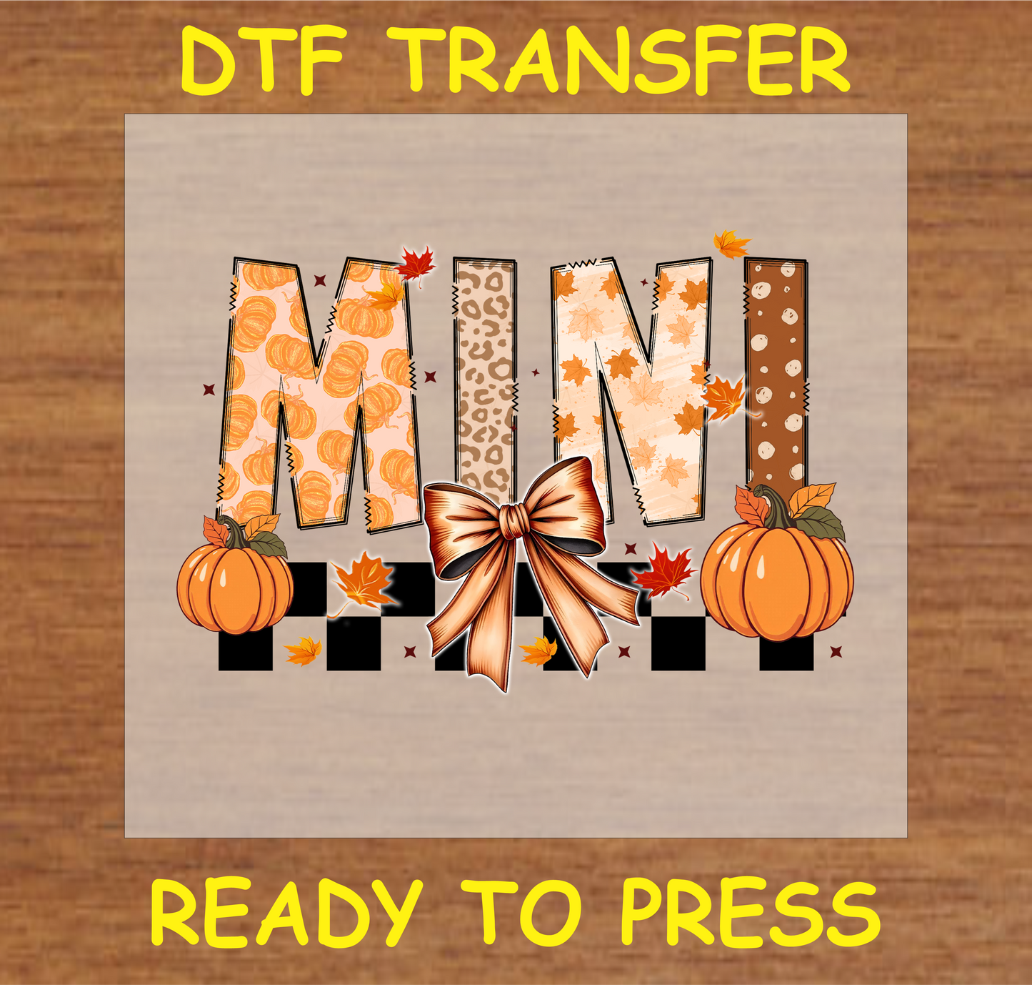 Fall Mini DTF Transfer featuring bold lettering with fall-themed patterns, pumpkins, and a bow, ideal for custom fall apparel for kids.