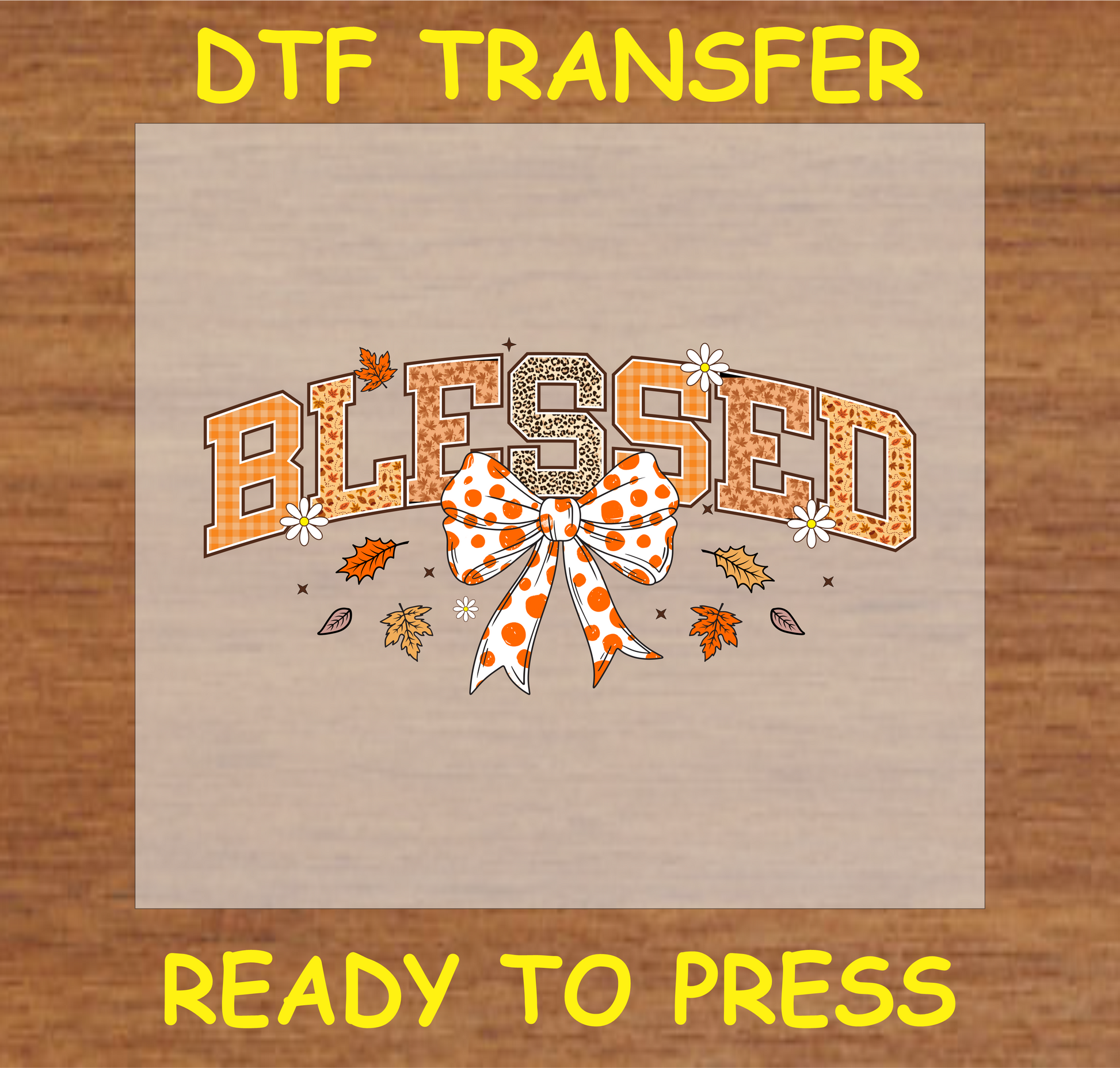 "BLESSED" Fall-Themed DTF Transfer with Bow and Autumn Leaves