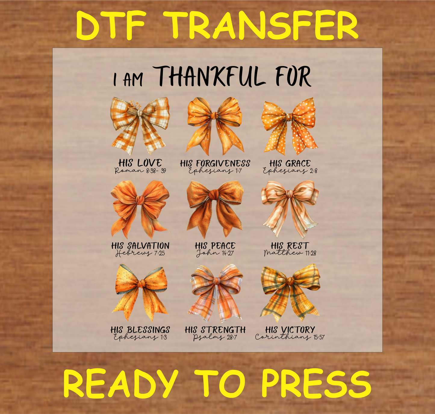 "I Am Thankful For" DTF Transfer with Bows and Bible Verses