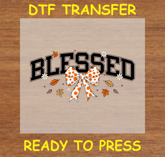 "BLESSED" DTF Transfer with Black Lettering, Fall Leaves, and Polka-Dot Bow