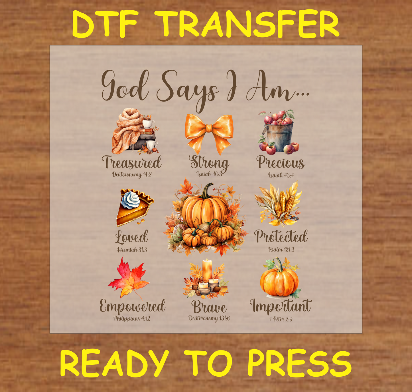 Inspirational "God Says I Am" DTF transfer featuring scripture verses and fall elements like pumpkins, leaves, and candles.