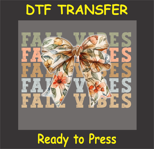 Fall Vibes Floral Bow DTF Transfer featuring multi-colored "FALL VIBES" text with a large floral bow, ideal for custom fall-themed apparel.