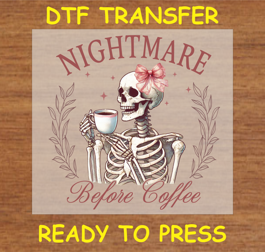 "Nightmare Before Coffee DTF Transfer featuring a skeleton with coffee cup and pink bow"