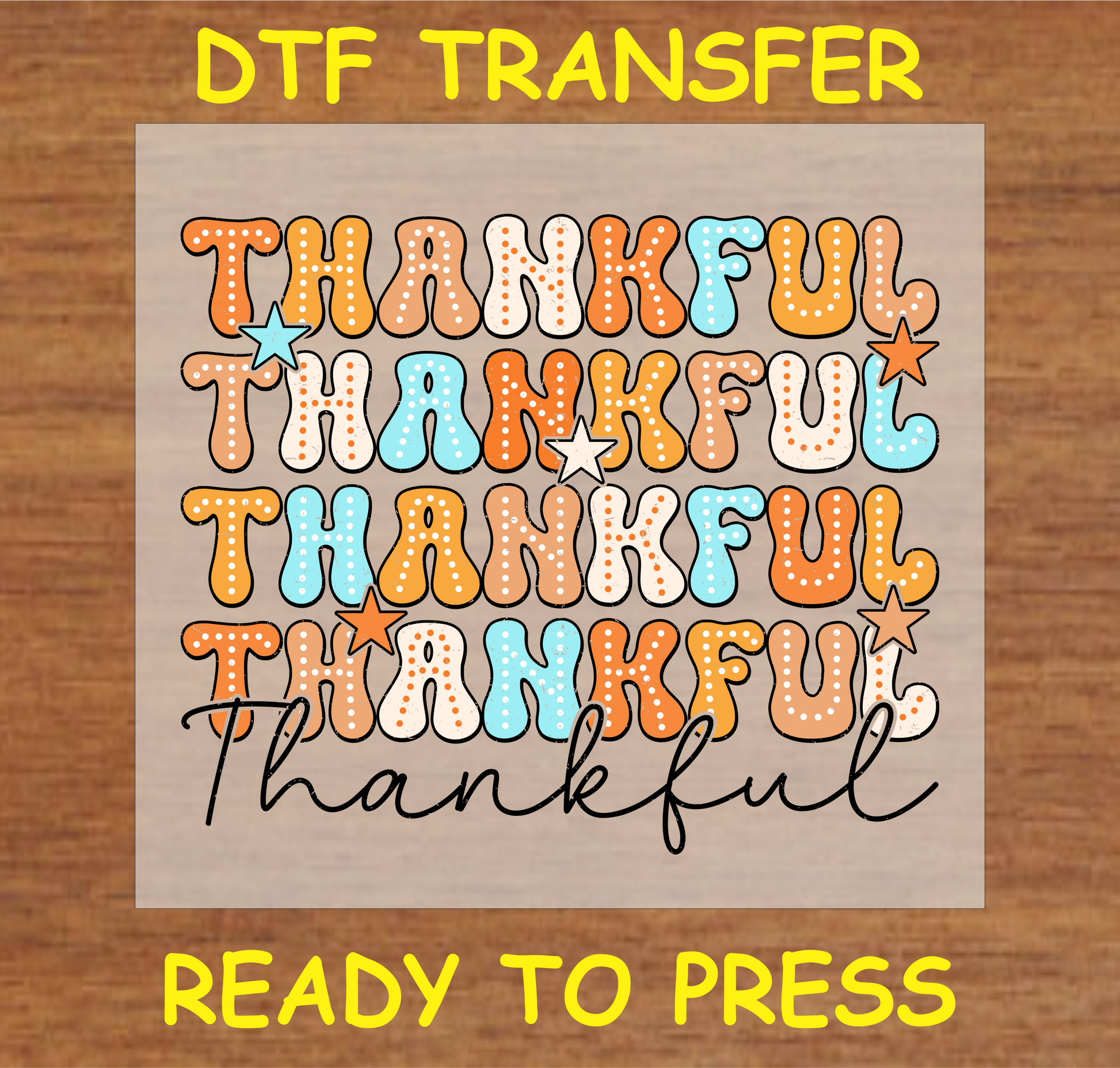 "Thankful DTF Transfer with colorful fall-themed lettering design"