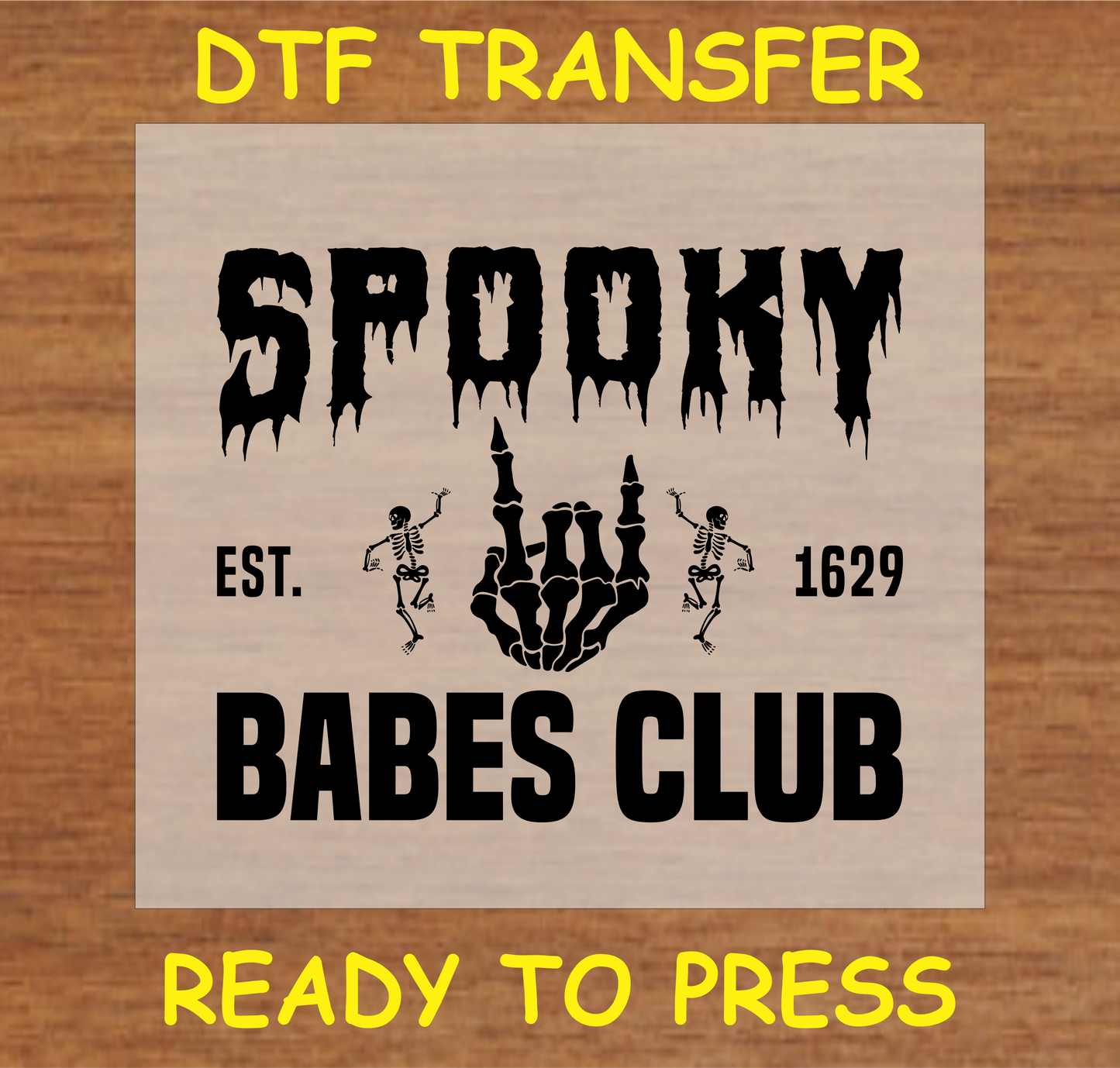 "Spooky Babes Club DTF Transfer with skeleton hand and dancing skeletons, Halloween design"