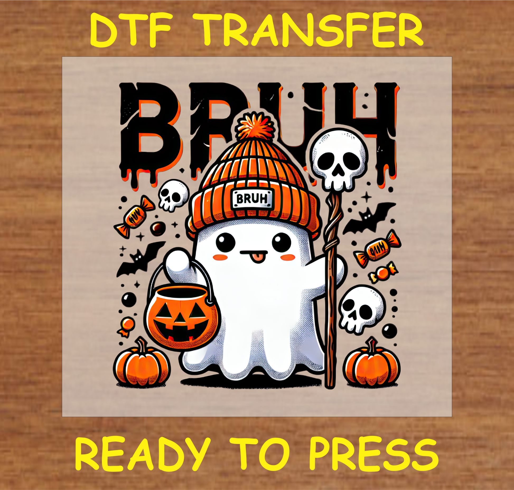 BRUH Halloween Ghost DTF Transfer featuring a ghost in a beanie with pumpkins, candy, and skull staff for Halloween"