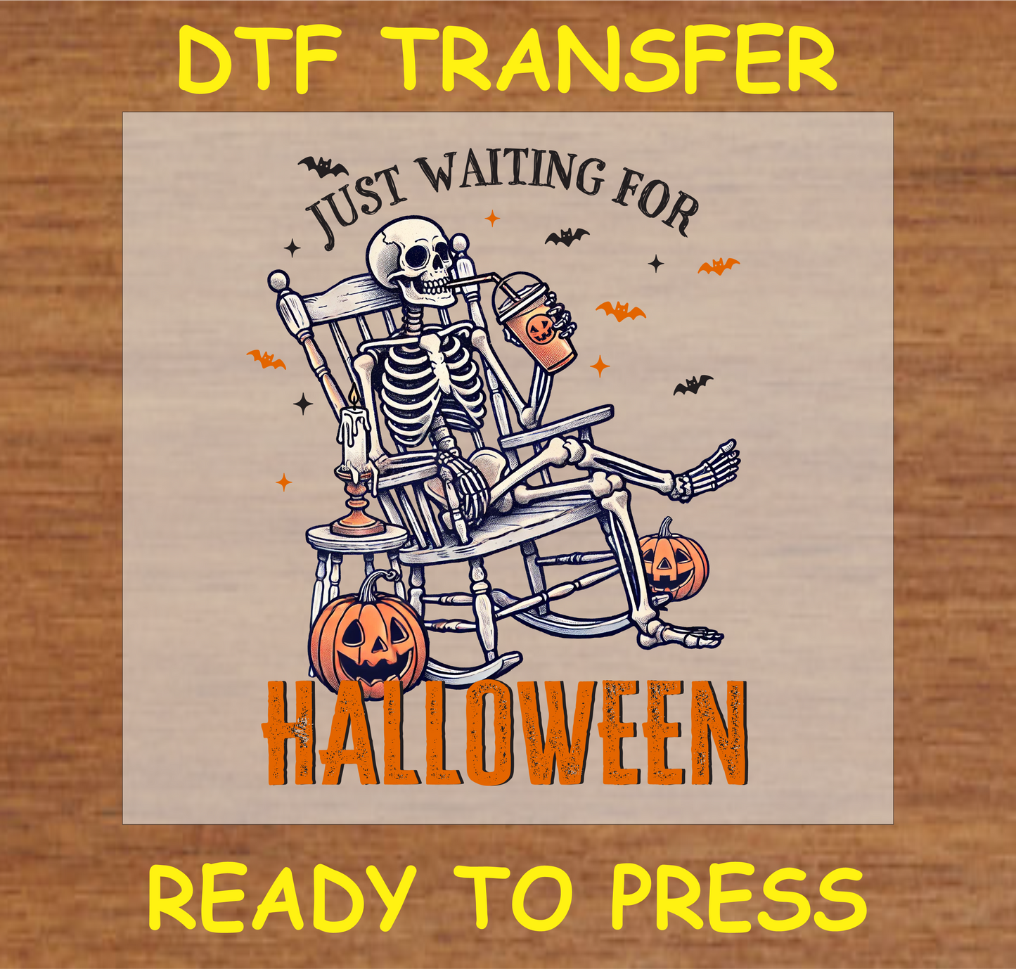 "Just Waiting for Halloween DTF Transfer featuring a skeleton in a rocking chair with Halloween decorations"