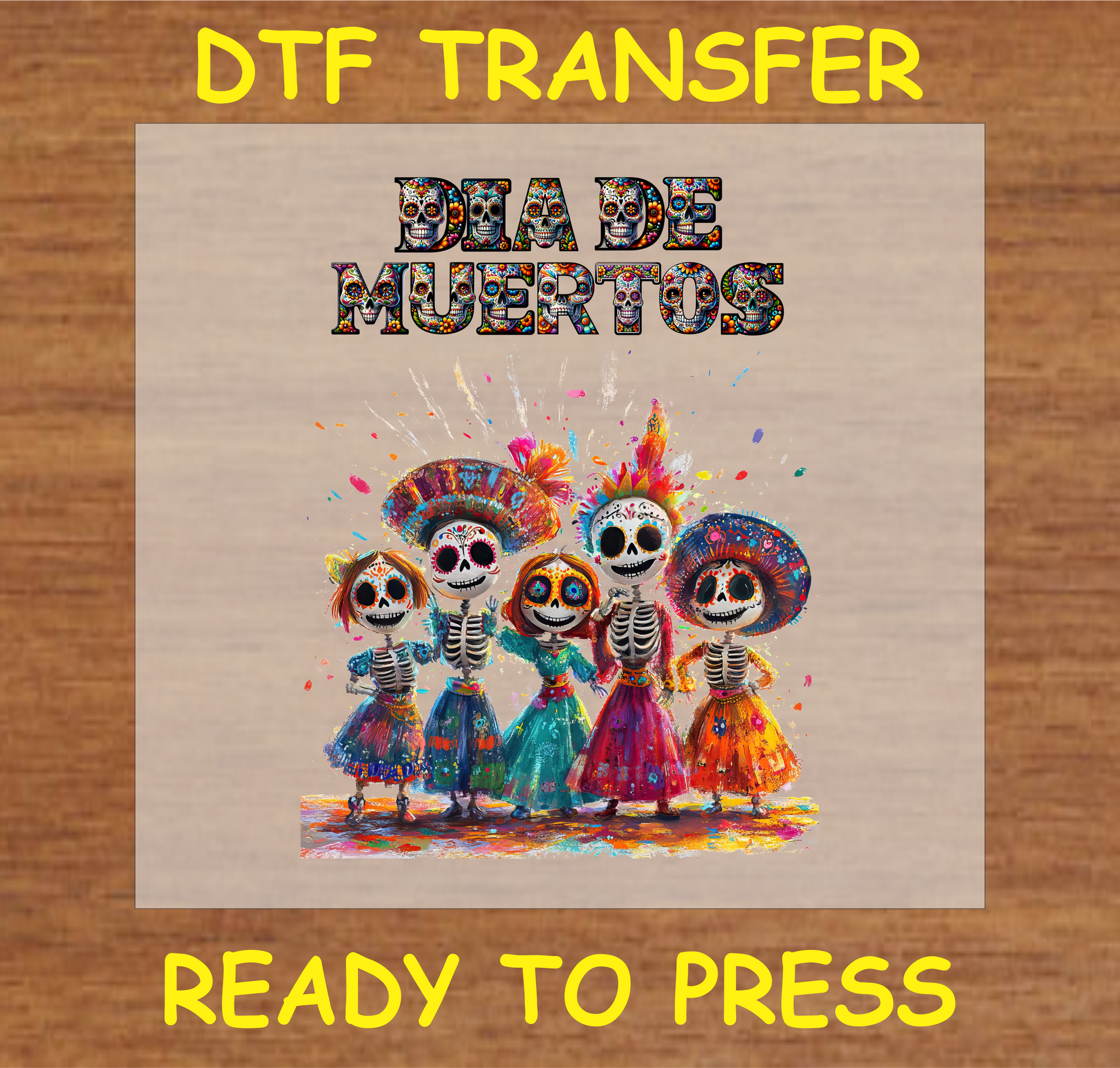 "Día de Muertos DTF Transfer with a colorful festive family of skeletons in traditional attire"