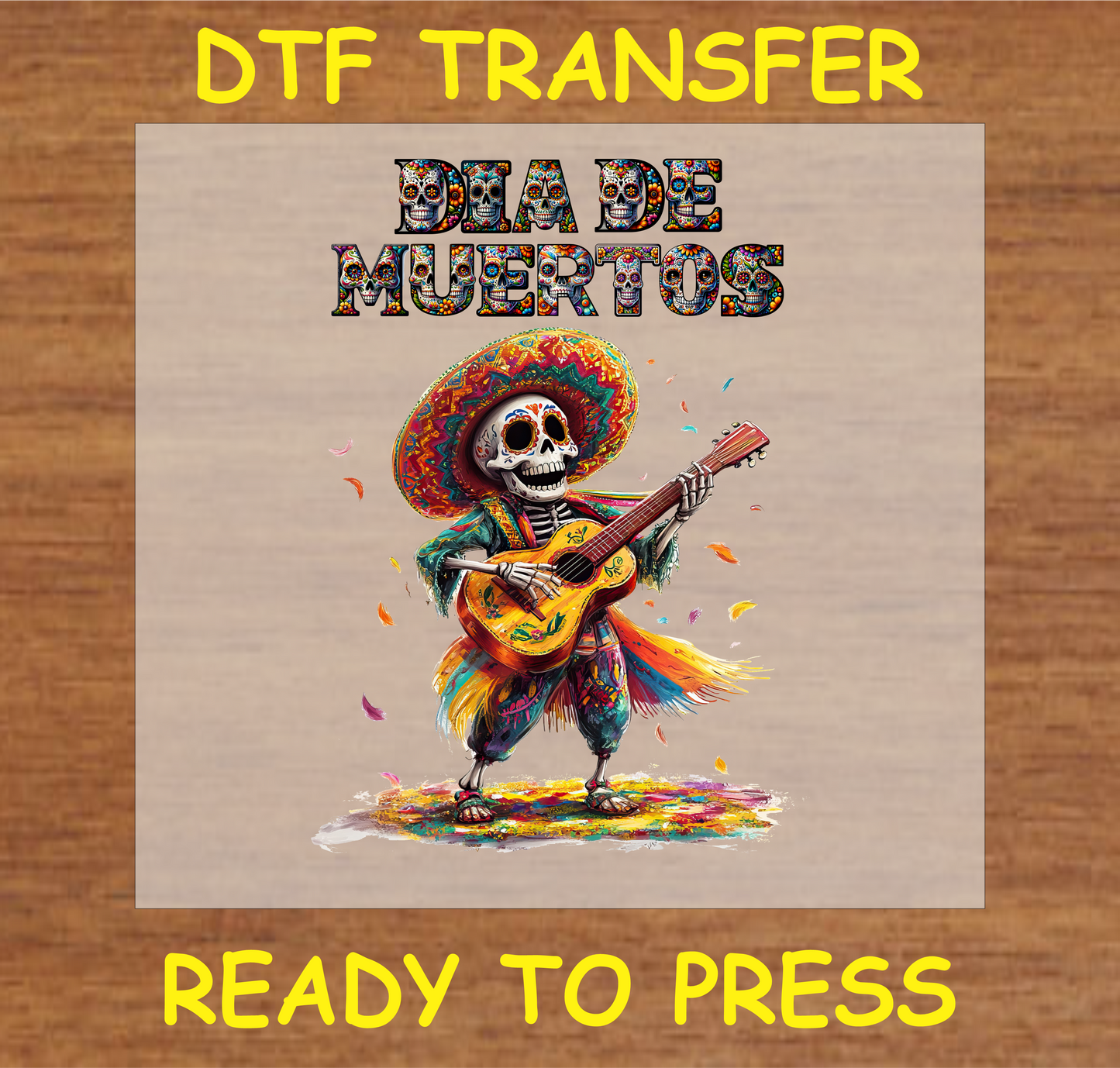 "Día de Muertos DTF Transfer featuring a vibrant skeleton musician playing a guitar"