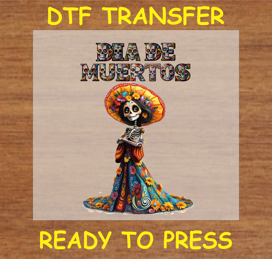 "Día de Muertos DTF Transfer featuring a skeleton in a colorful traditional gown and floral hat"