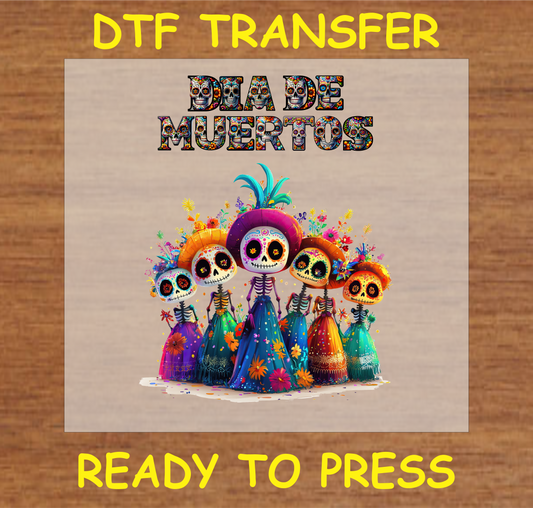 "Día de Muertos DTF Transfer with a colorful group of skeletons in traditional festive attire"