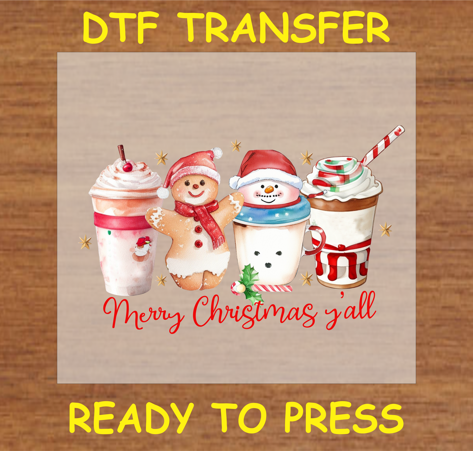 "Merry Christmas Y'all DTF Transfer featuring festive coffee cups, gingerbread man, and snowman for custom Christmas designs"