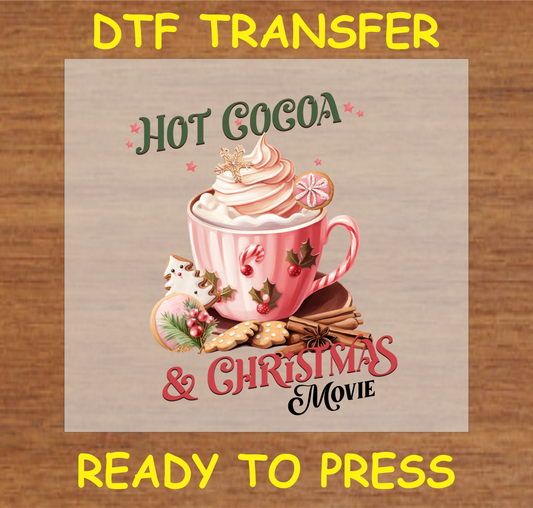 "Hot Cocoa & Christmas Movie DTF Transfer with festive hot chocolate and holiday treats design"