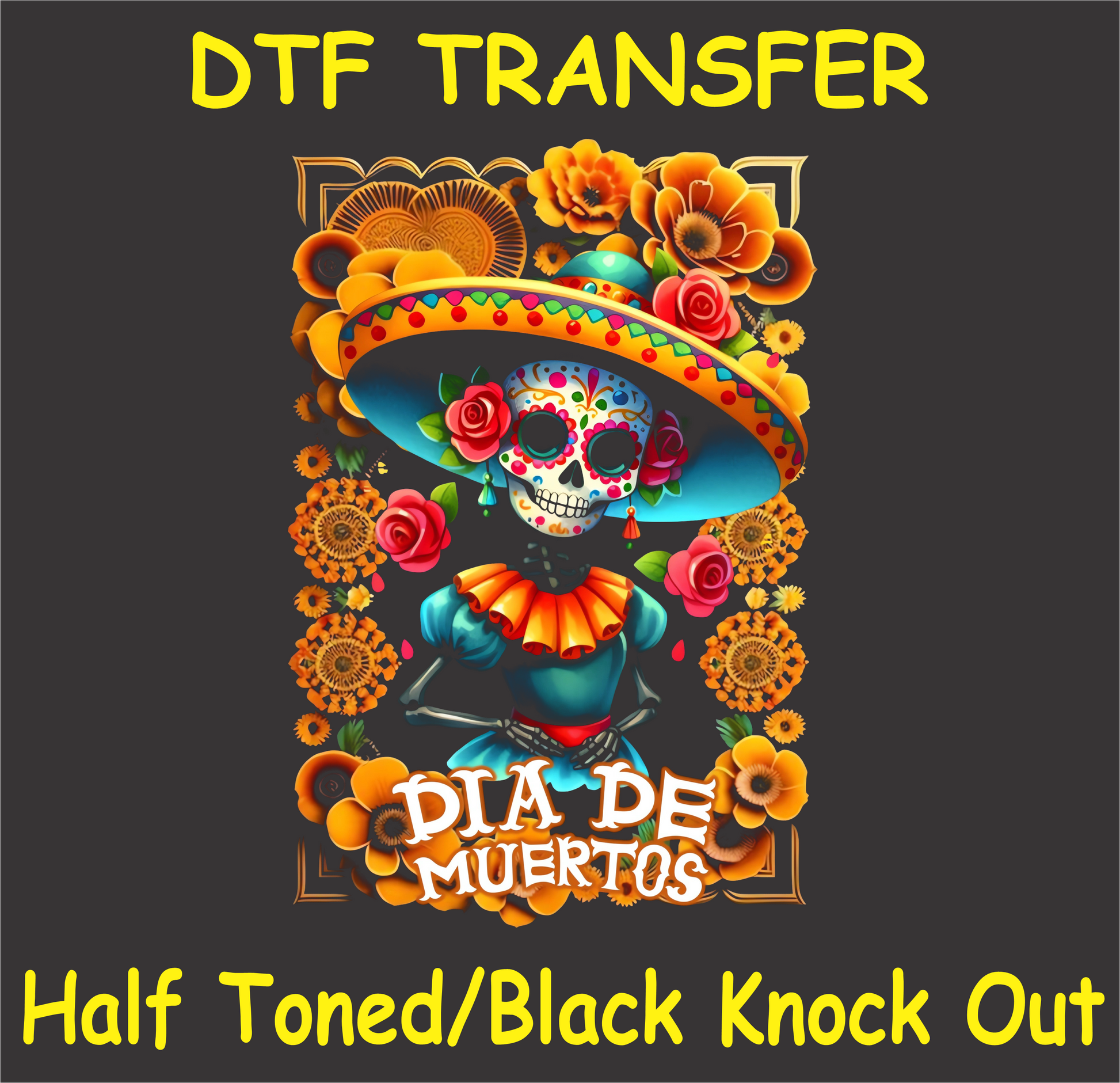 "Día de Muertos DTF Transfer with a colorful sugar skull, marigolds, and roses in a Half-Toned/Black Knock Out style"