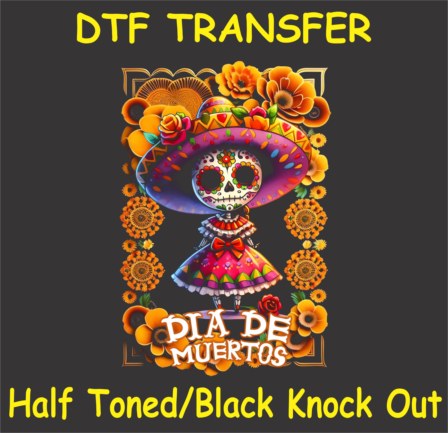 "Día de Muertos Catrina DTF Transfer featuring a colorful Catrina with marigolds and vibrant floral accents"