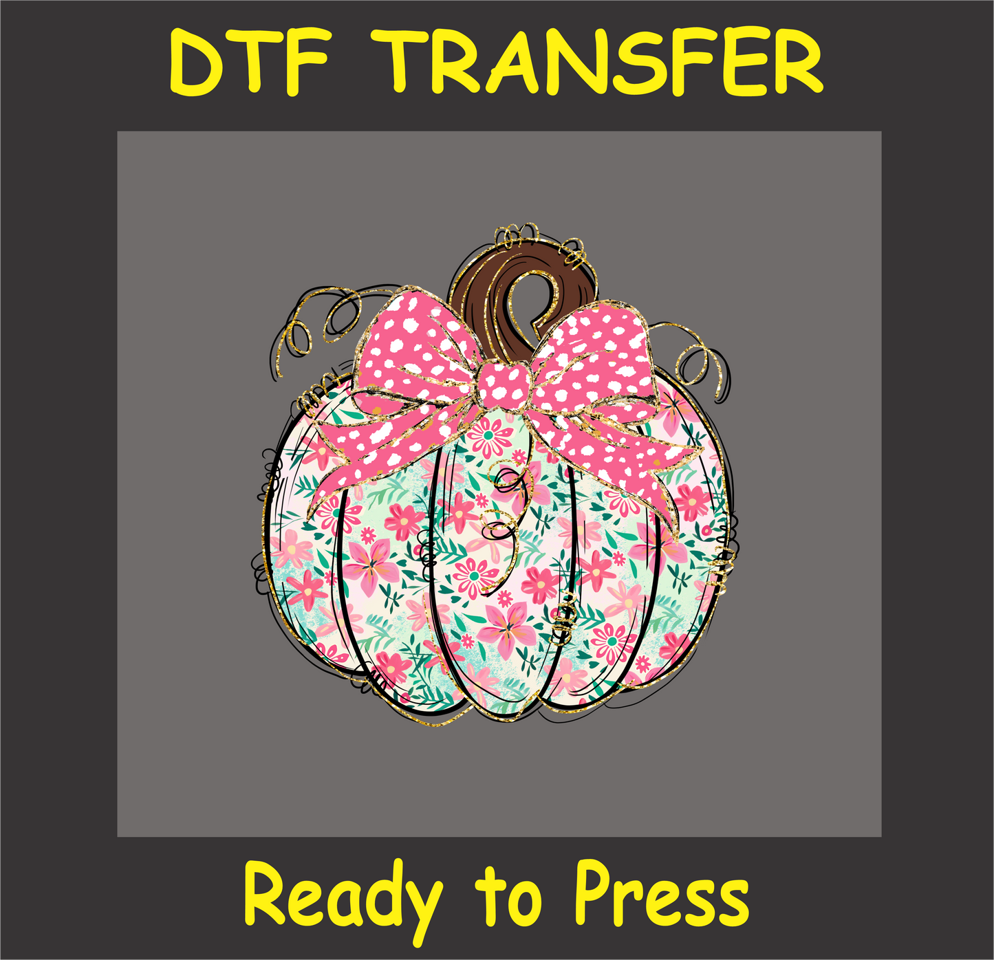 "Pumpkin DTF transfer with pink bow and floral accents for fall and holiday projects"