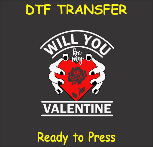 "Will You Be My Valentine DTF Transfer featuring gothic hands holding a heart with a rose for Valentine’s Day"