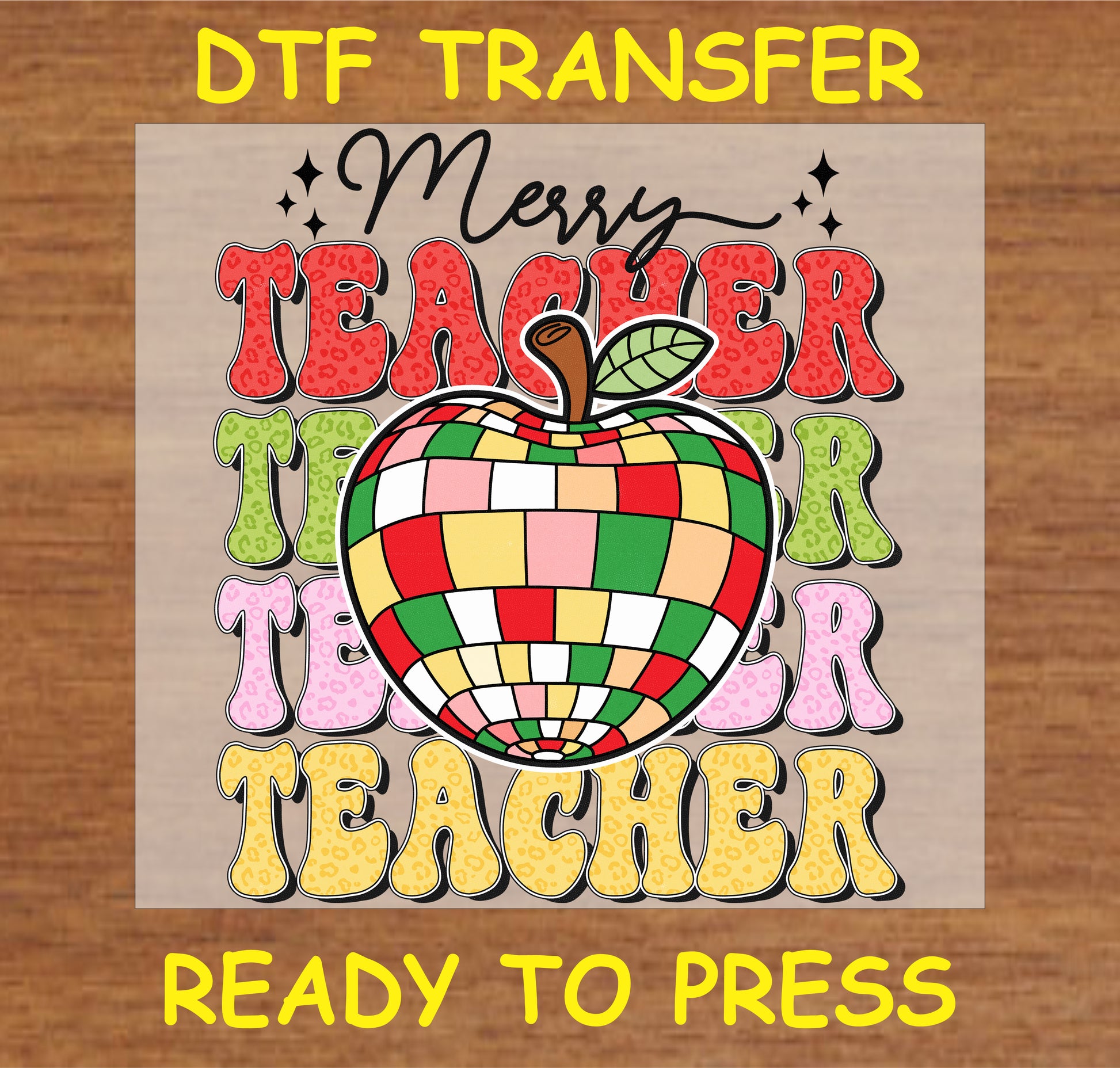 "Merry Teacher DTF Transfer featuring colorful patchwork apple and vibrant Teacher text"