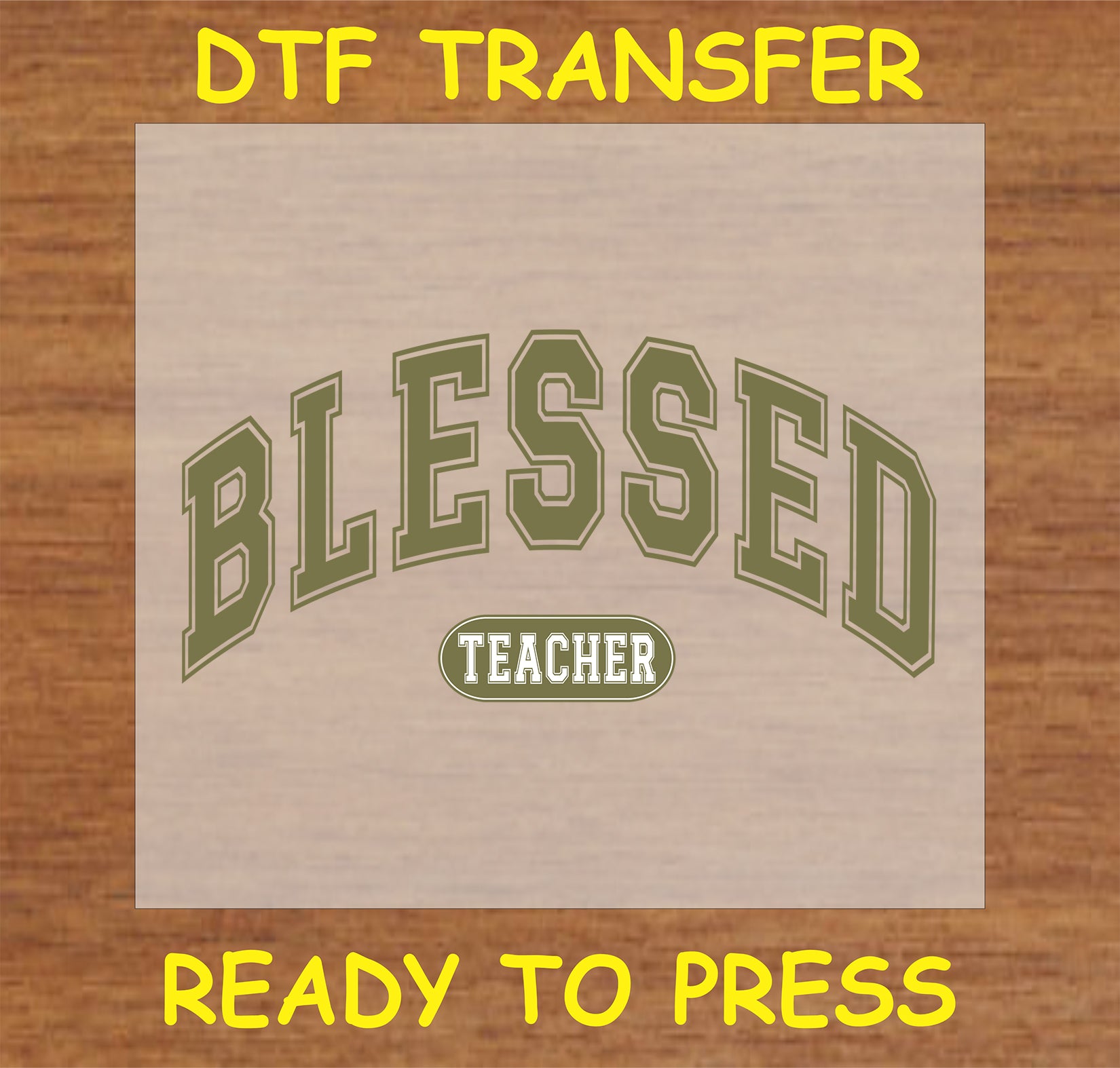 "Blessed Teacher DTF Transfer with varsity-style font for teachers"