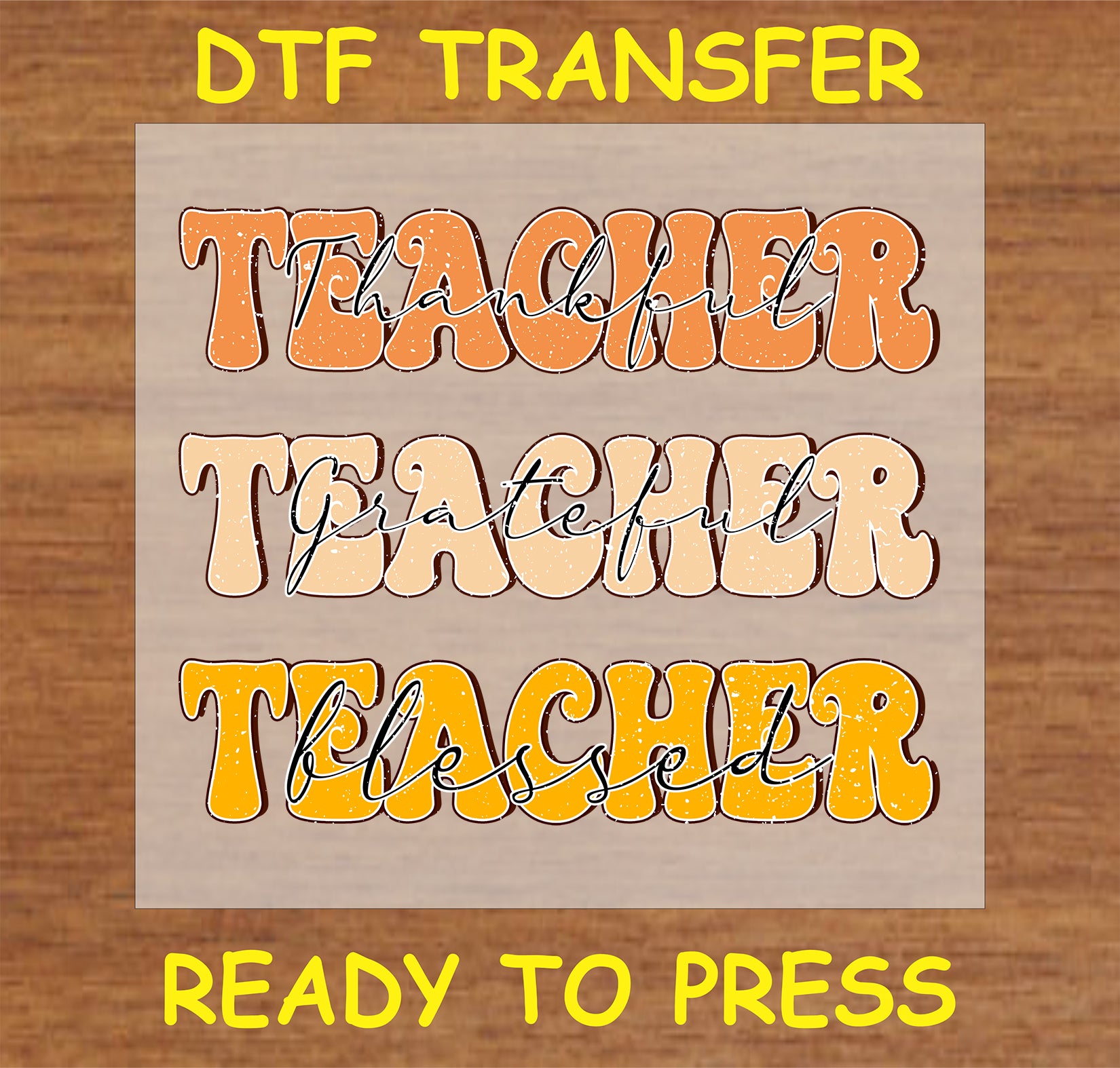 "Thankful Grateful Blessed Teacher" DTF Transfer with fall-themed text design for custom teacher gifts