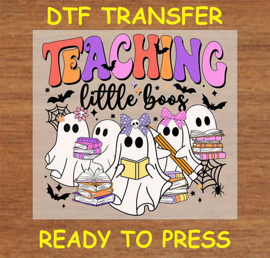 "Teaching Little Boos DTF Transfer with cute Halloween ghosts and books design for teachers"