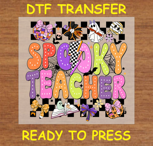 "Spooky Teacher DTF Transfer with colorful Halloween elements like ghosts, pumpkins, and bows for teachers"