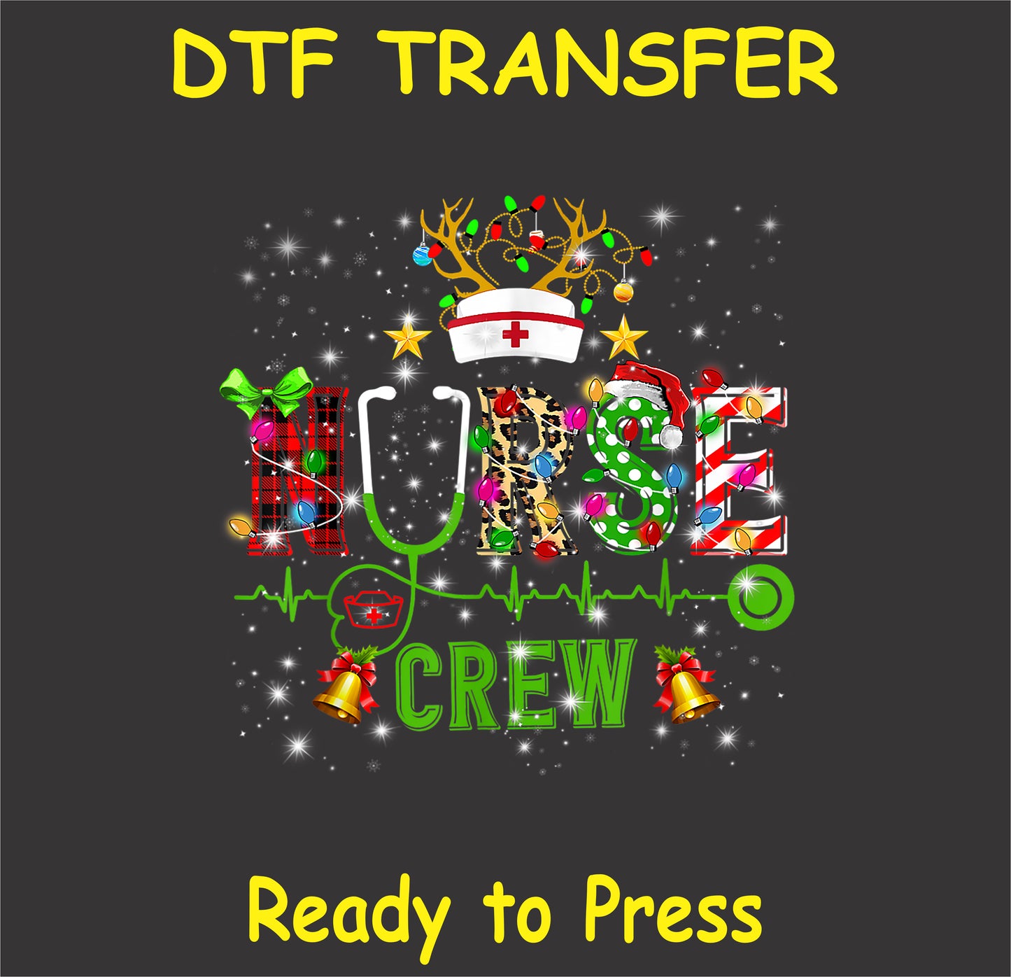 "Nurse Christmas DTF Transfer with festive holiday lights, antlers, and stethoscope for 'Nurse Crew'"