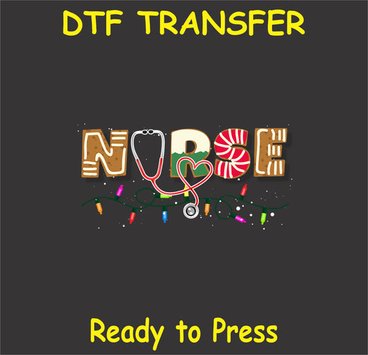 "NURSE DTF Transfer featuring festive candy design and holiday elements for healthcare professionals"